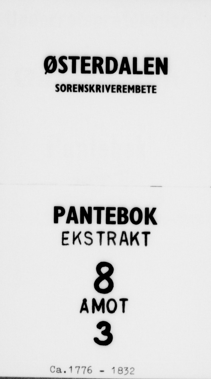 Østerdalen sorenskriveri, SAH/TING-032/H/Ha/Haa/L0008: Panteregister nr. P-8, 1776-1832