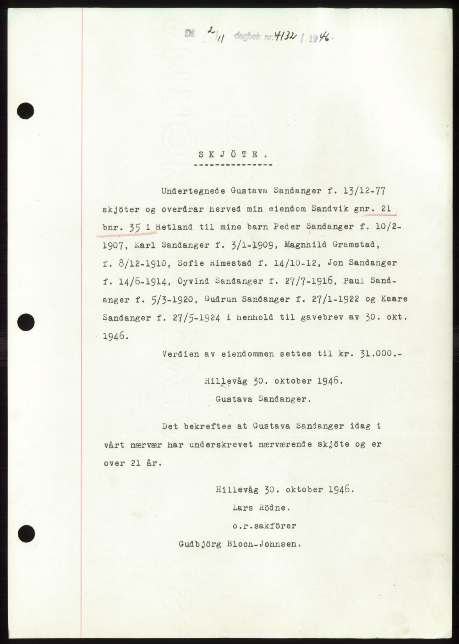 Jæren sorenskriveri, SAST/A-100310/03/G/Gba/L0092: Pantebok, 1946-1946, Dagboknr: 4132/1946