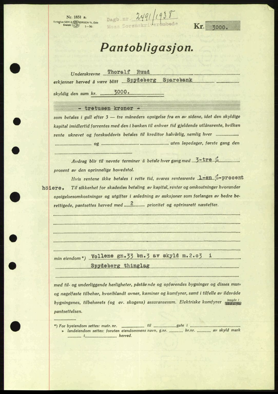 Moss sorenskriveri, SAO/A-10168: Pantebok nr. B6, 1938-1938, Dagboknr: 2491/1938