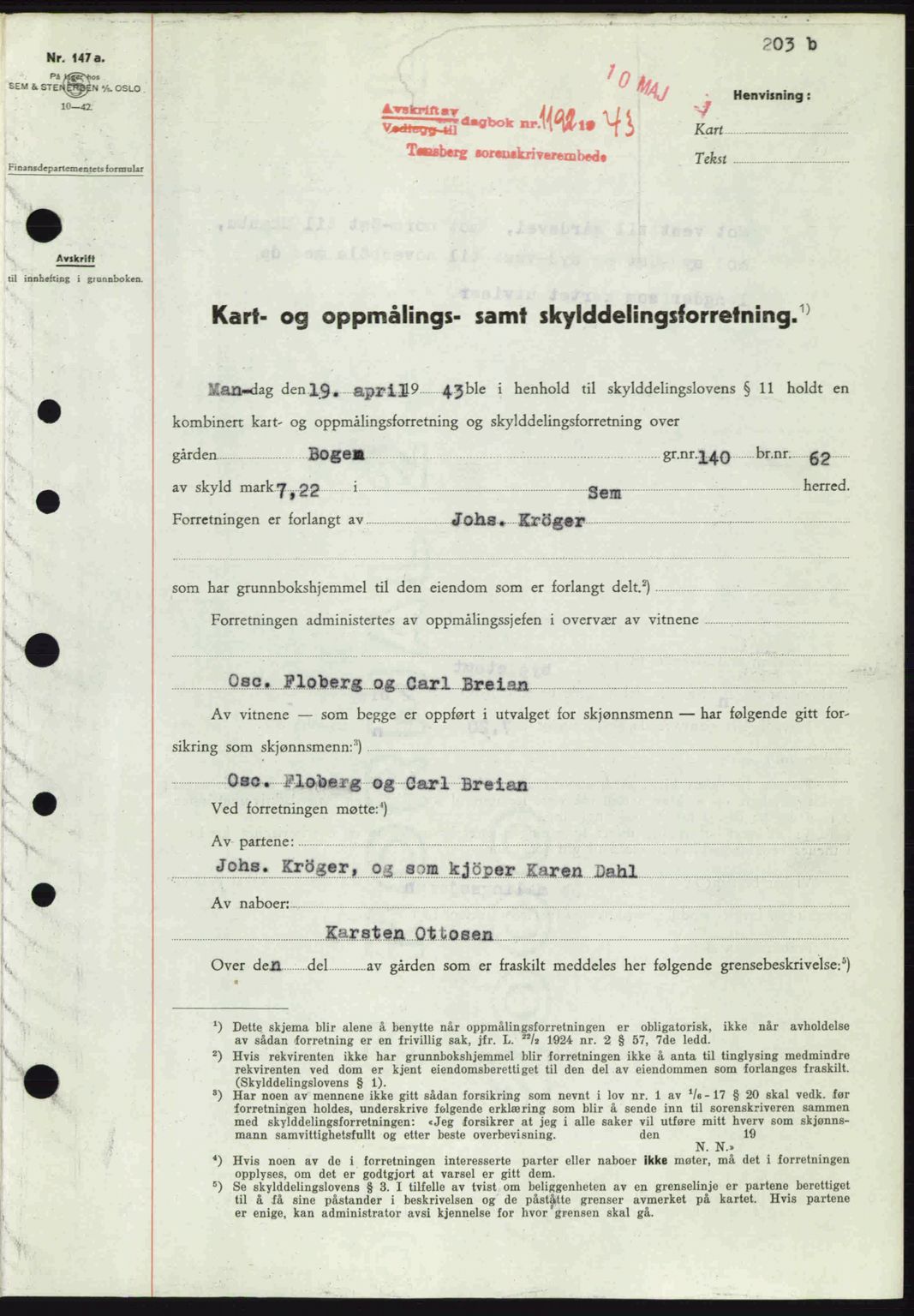 Jarlsberg sorenskriveri, SAKO/A-131/G/Ga/Gaa/L0013: Pantebok nr. A-13, 1942-1943, Dagboknr: 1192/1943