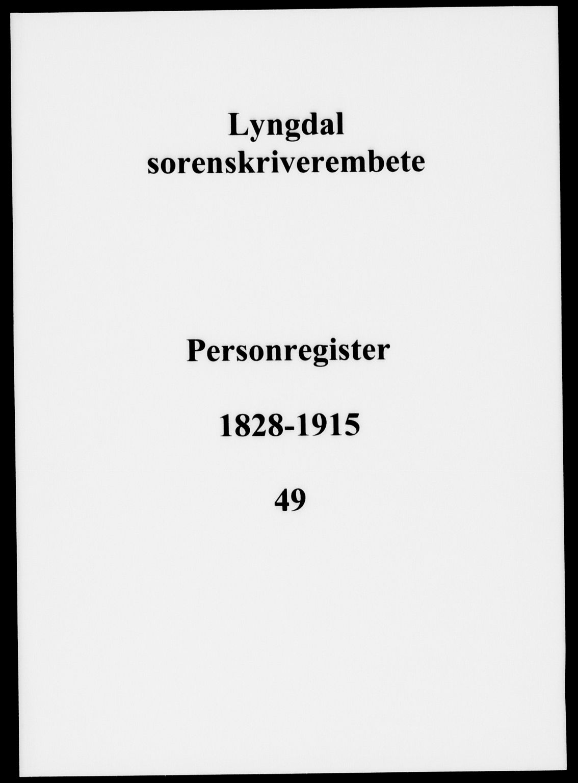 Lyngdal sorenskriveri, AV/SAK-1221-0004/G/Ge/L0749: Panteregister nr. 49, 1828-1915