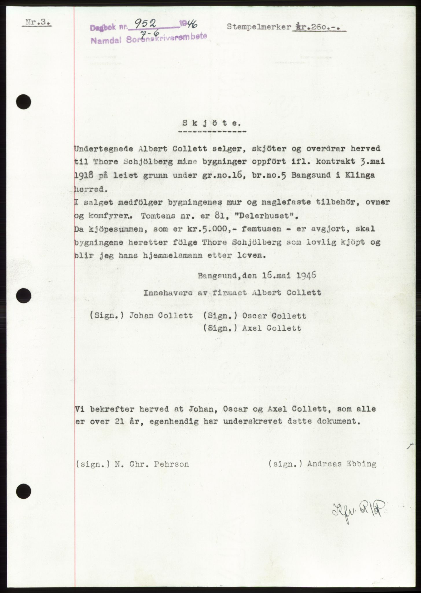 Namdal sorenskriveri, SAT/A-4133/1/2/2C: Pantebok nr. -, 1946-1946, Dagboknr: 952/1946