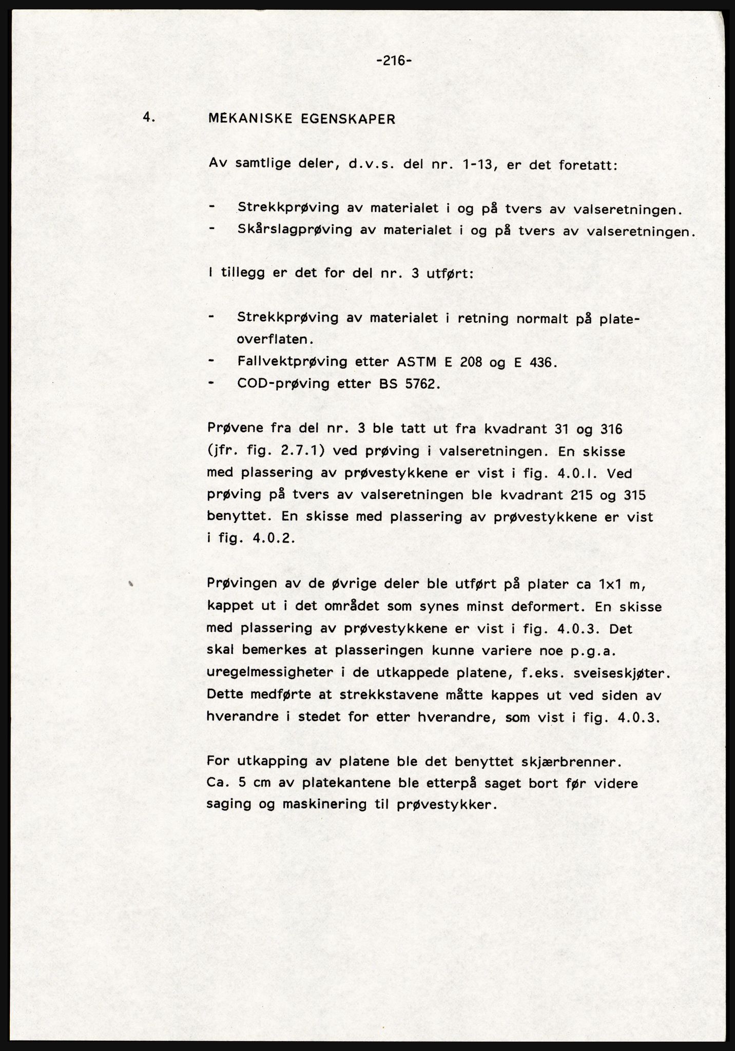 Justisdepartementet, Granskningskommisjonen ved Alexander Kielland-ulykken 27.3.1980, AV/RA-S-1165/D/L0021: V Forankring (Doku.liste + V1-V3 av 3)/W Materialundersøkelser (Doku.liste + W1-W10 av 10 - W9 eske 26), 1980-1981, s. 229