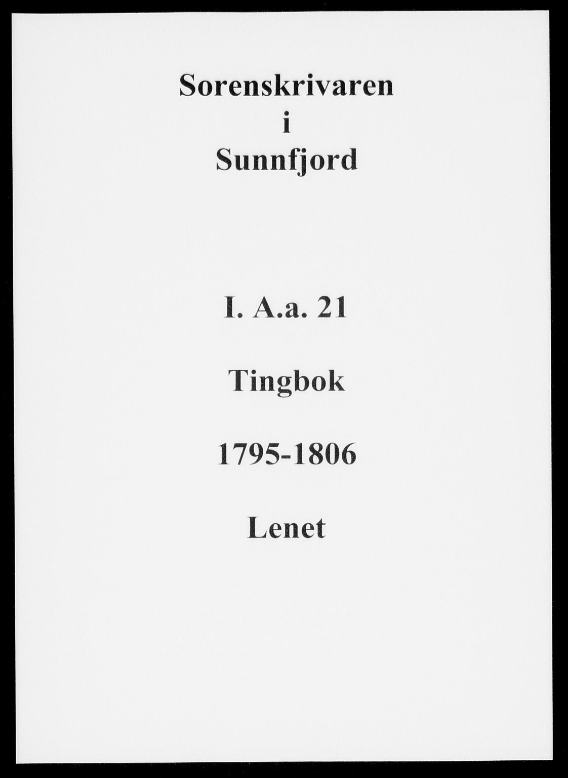 Sunnfjord tingrett, AV/SAB-A-3201/1/F/Fa/Faa/L0021: Tingbok, 1795-1806