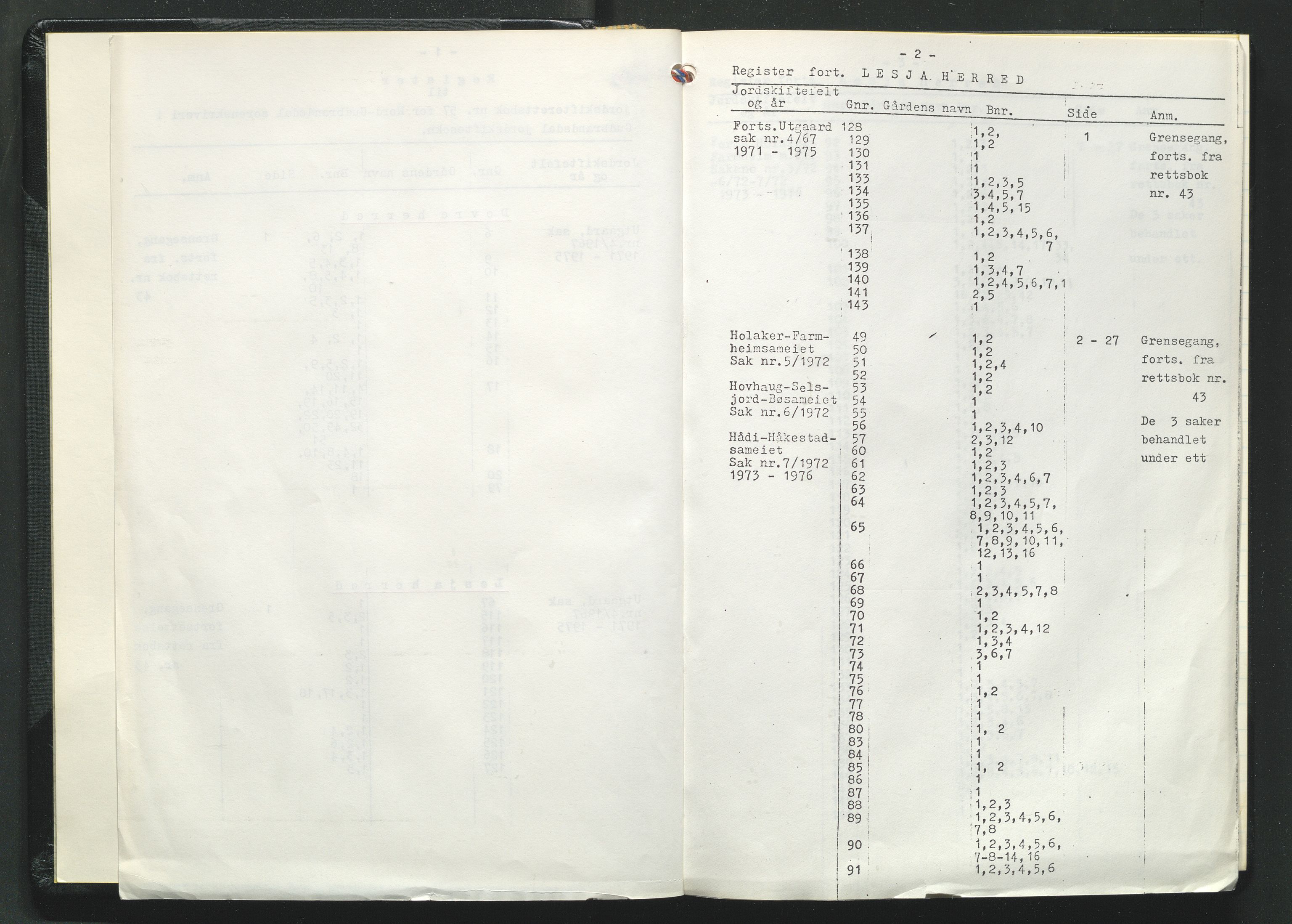 Nord-Gudbrandsdal jordskifterett, AV/SAH-JORDSKIFTEO-005/G/Ga/L0005/0001: Rettsbøker / Rettsbok - protokoll nr. 57, 1975-1977