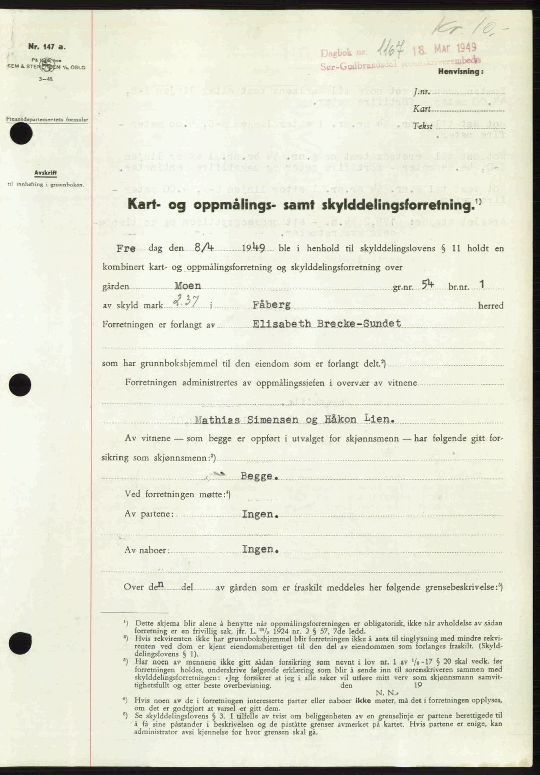 Sør-Gudbrandsdal tingrett, SAH/TING-004/H/Hb/Hbd/L0025: Pantebok nr. A25, 1949-1949, Dagboknr: 1167/1949