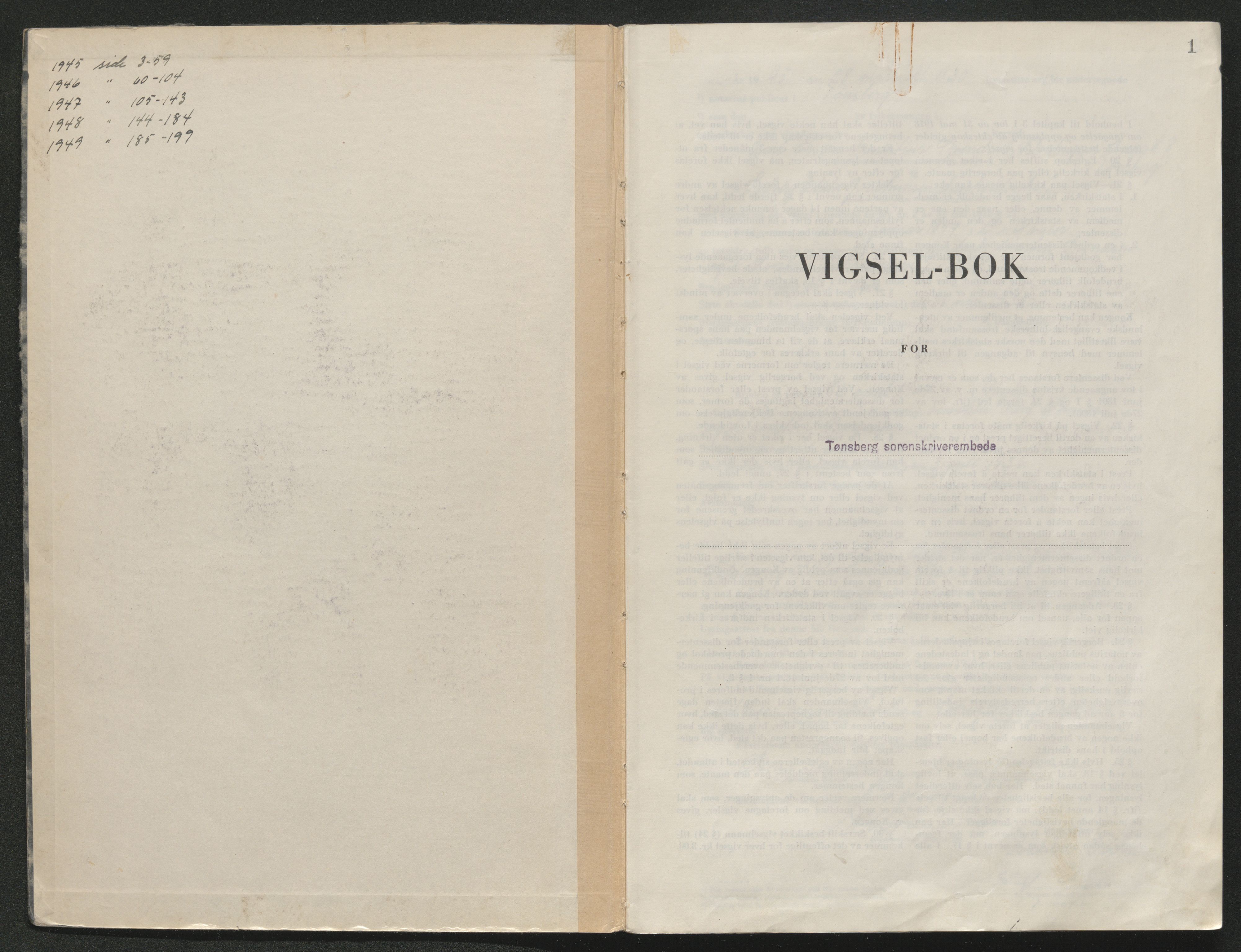 Tønsberg sorenskriveri, SAKO/A-130/L/Lb/L0006: Vigselprotokoll, 1945-1949, s. 1
