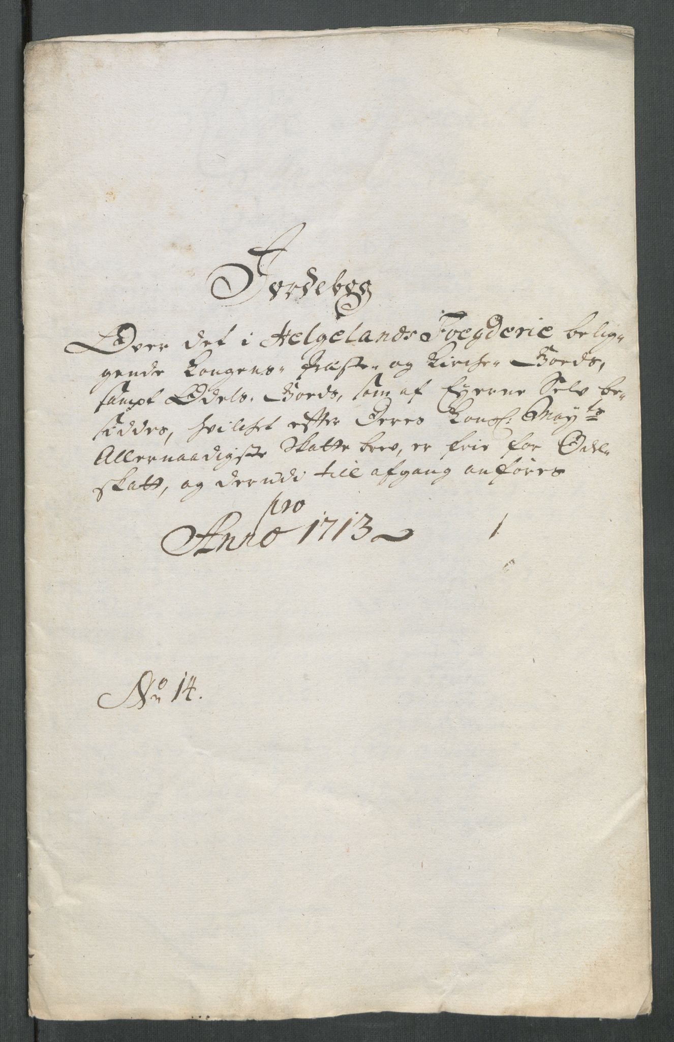 Rentekammeret inntil 1814, Reviderte regnskaper, Fogderegnskap, RA/EA-4092/R65/L4512: Fogderegnskap Helgeland, 1712-1713, s. 424