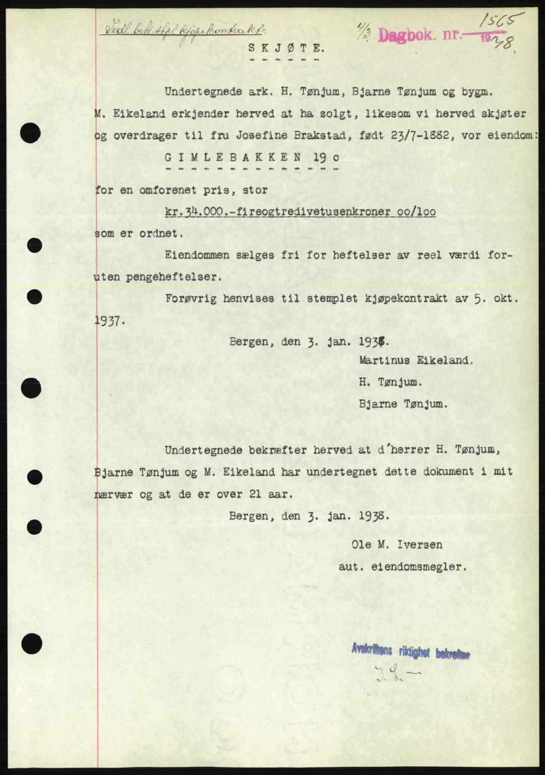 Byfogd og Byskriver i Bergen, SAB/A-3401/03/03Bc/L0006: Pantebok nr. A5, 1937-1938, Dagboknr: 1565/1938