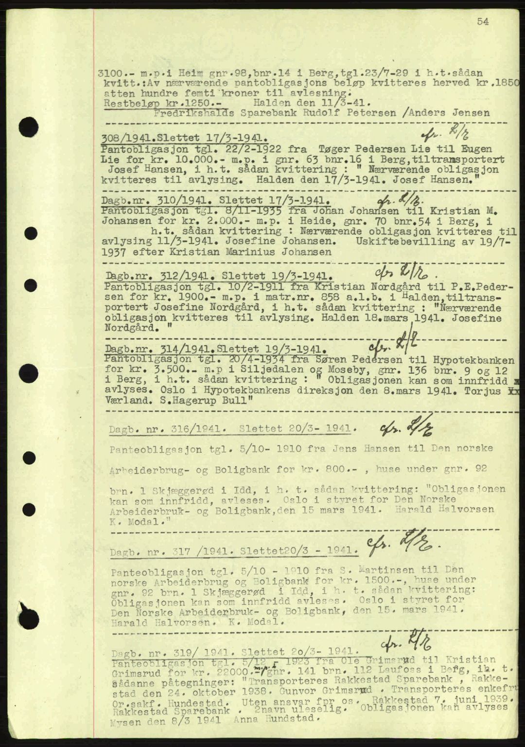 Idd og Marker sorenskriveri, AV/SAO-A-10283/G/Gb/Gbc/L0002: Pantebok nr. B4-9a, 1939-1945, Dagboknr: 308/1941