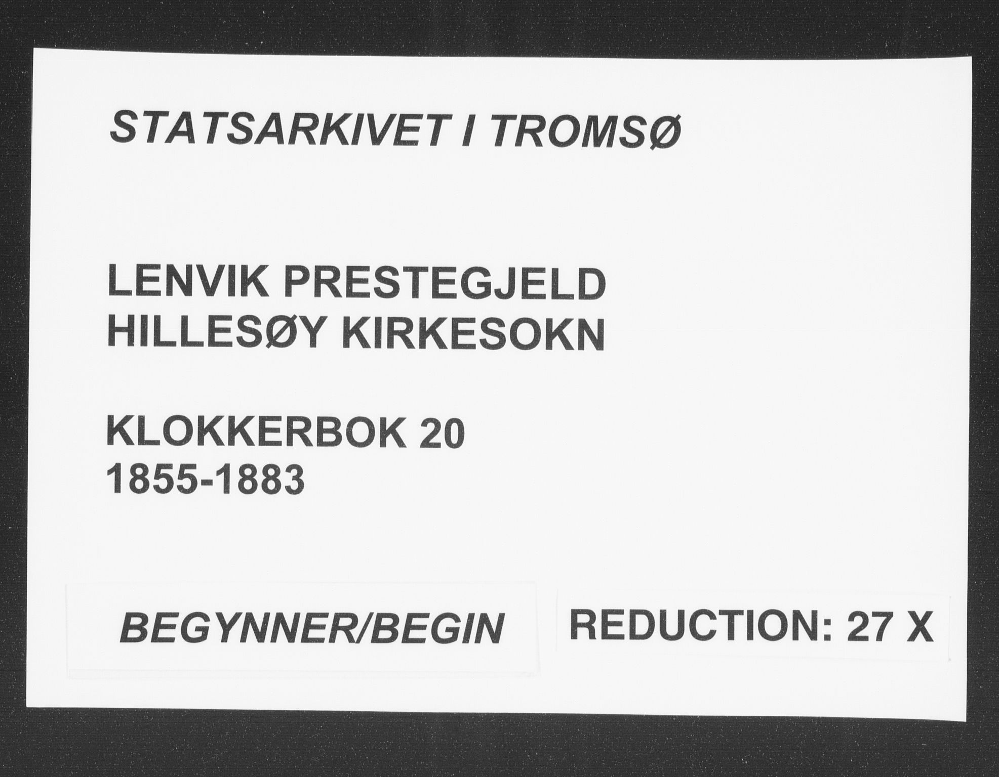 Lenvik sokneprestembete, SATØ/S-1310/H/Ha/Hab/L0020klokker: Klokkerbok nr. 20, 1855-1883