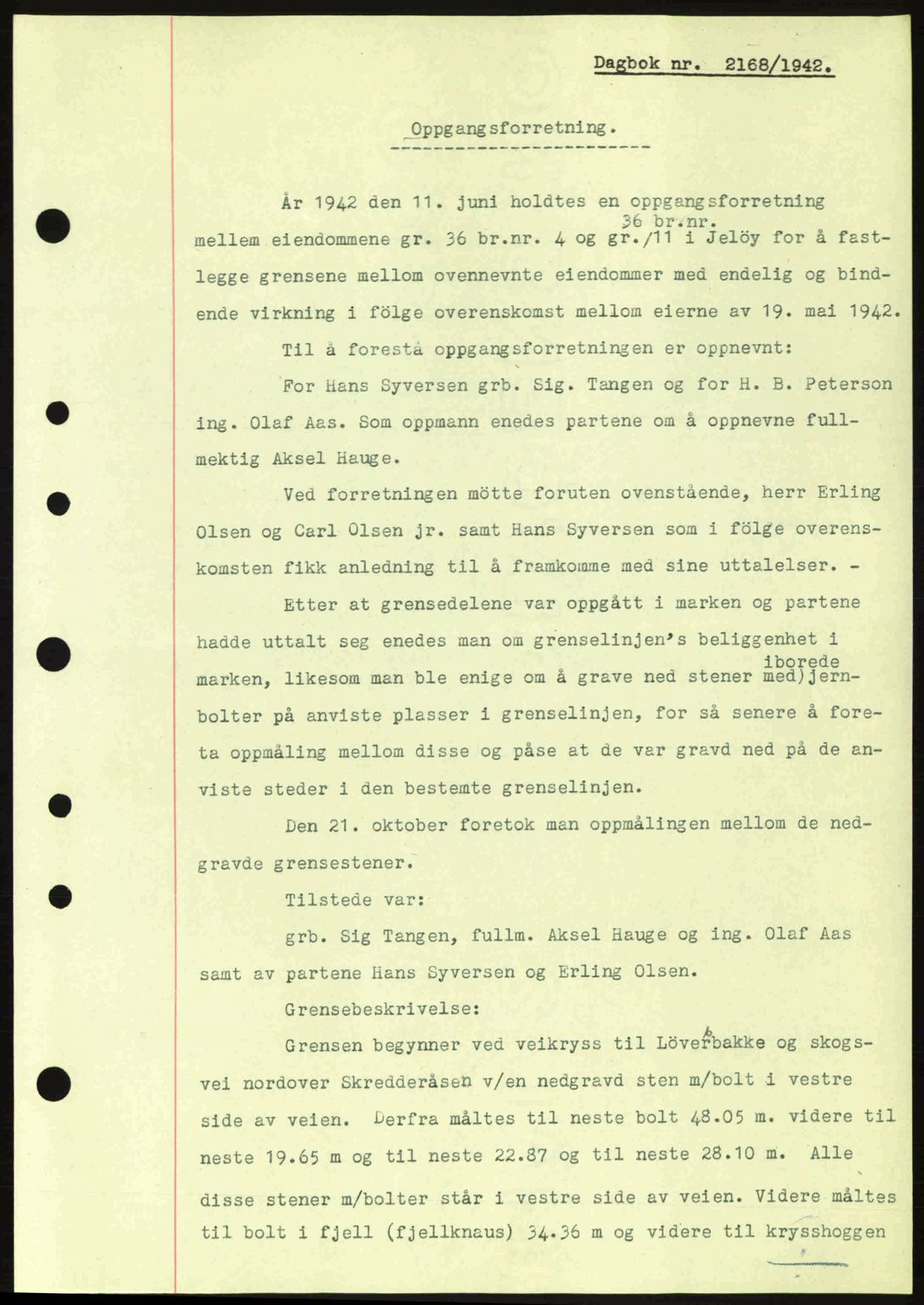 Moss sorenskriveri, SAO/A-10168: Pantebok nr. A10, 1942-1943, Dagboknr: 2168/1942