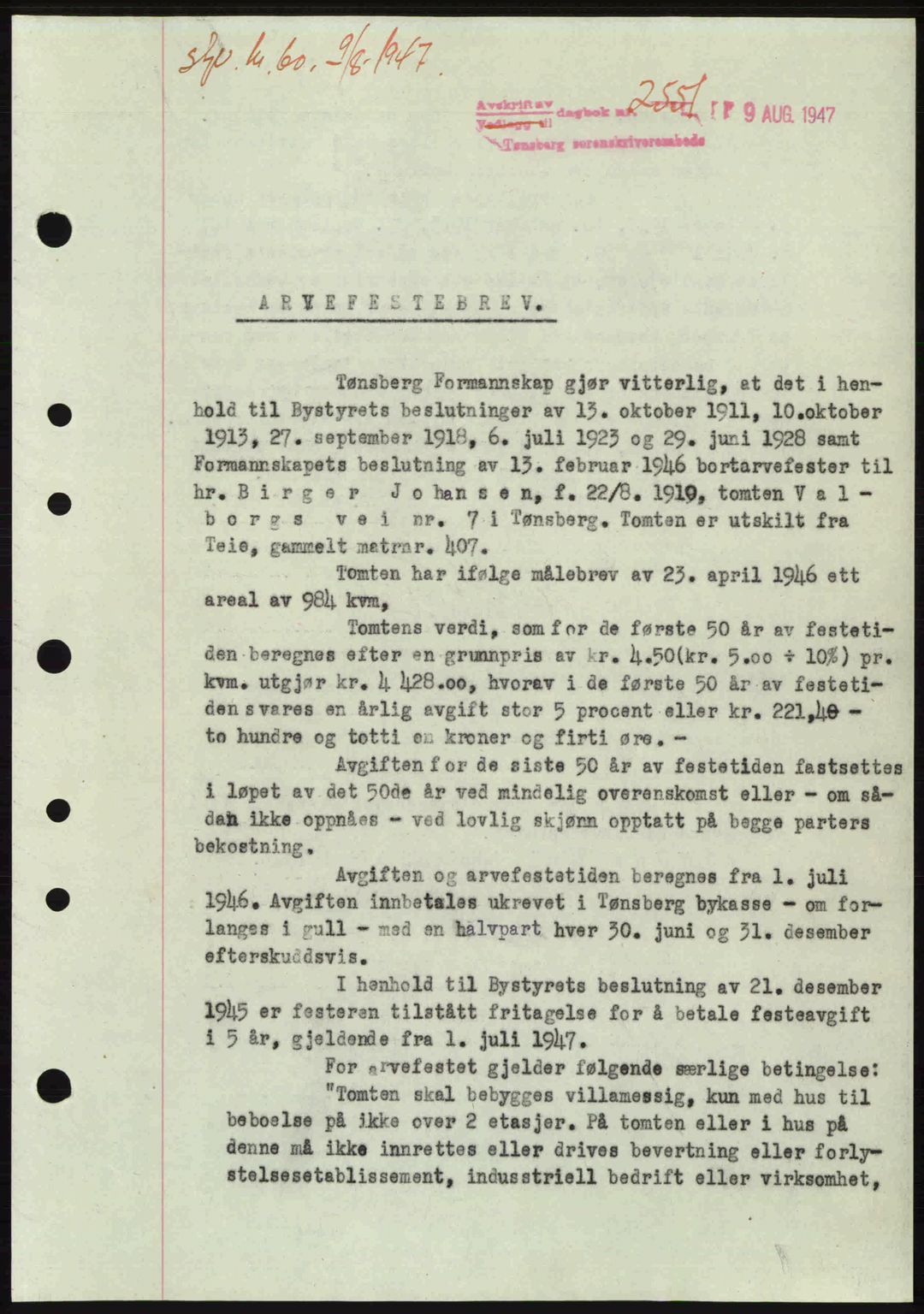 Tønsberg sorenskriveri, SAKO/A-130/G/Ga/Gaa/L0022: Pantebok nr. A22, 1947-1947, Dagboknr: 2551/1947