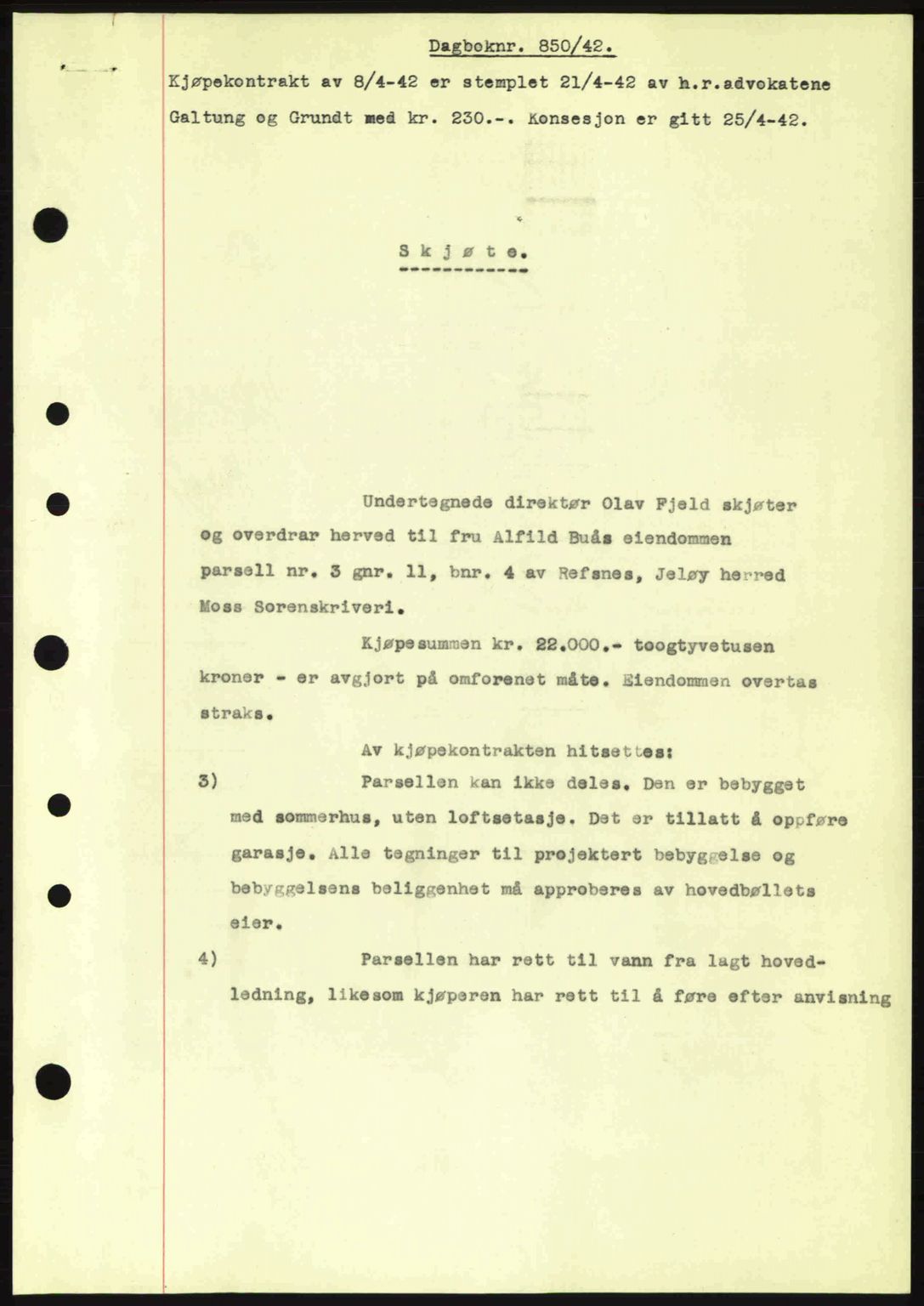 Moss sorenskriveri, SAO/A-10168: Pantebok nr. A9, 1941-1942, Dagboknr: 850/1942
