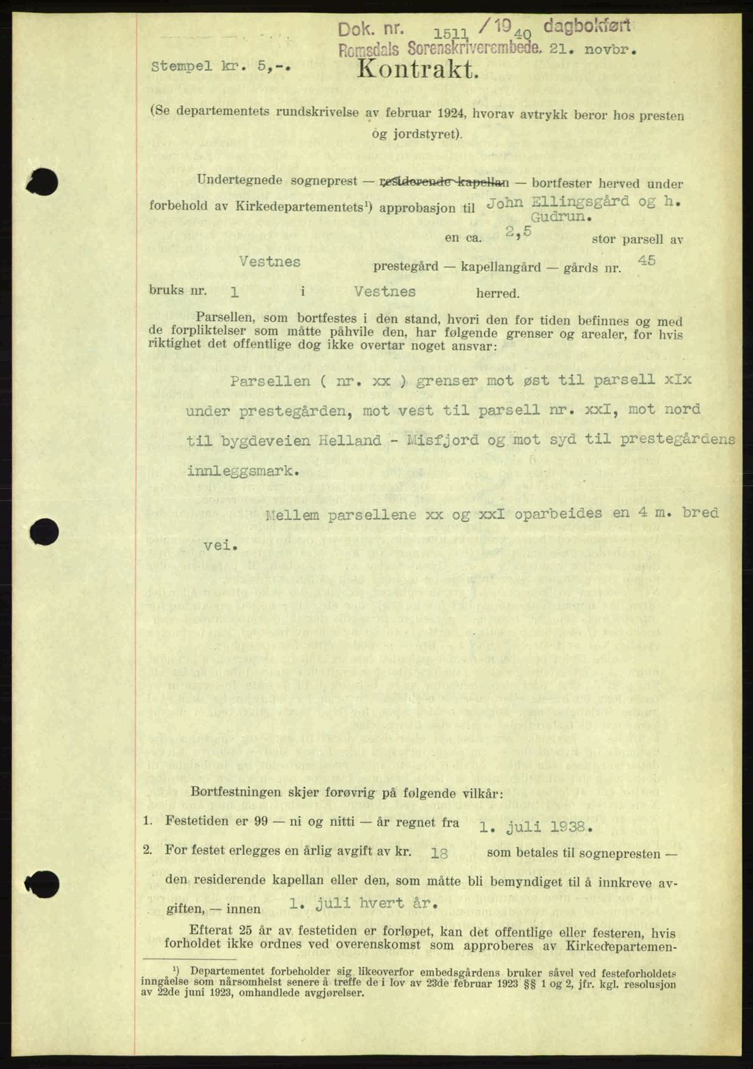 Romsdal sorenskriveri, SAT/A-4149/1/2/2C: Pantebok nr. A9, 1940-1941, Dagboknr: 1511/1940