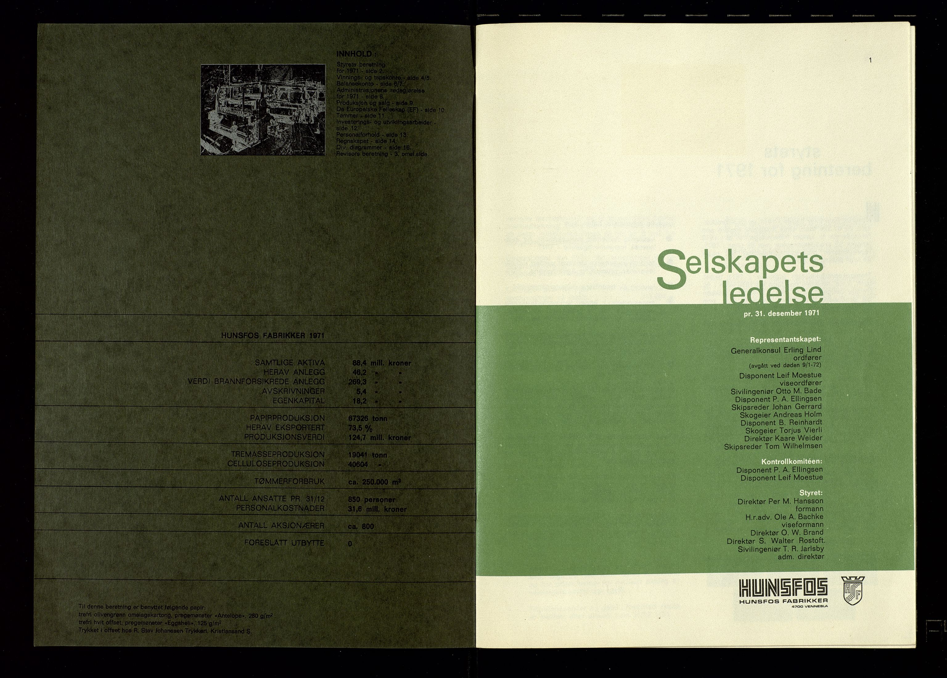 Hunsfos fabrikker, SAK/D/1440/01/L0001/0003: Vedtekter, anmeldelser og årsberetninger / Årsberetninger og regnskap, 1918-1989, s. 331