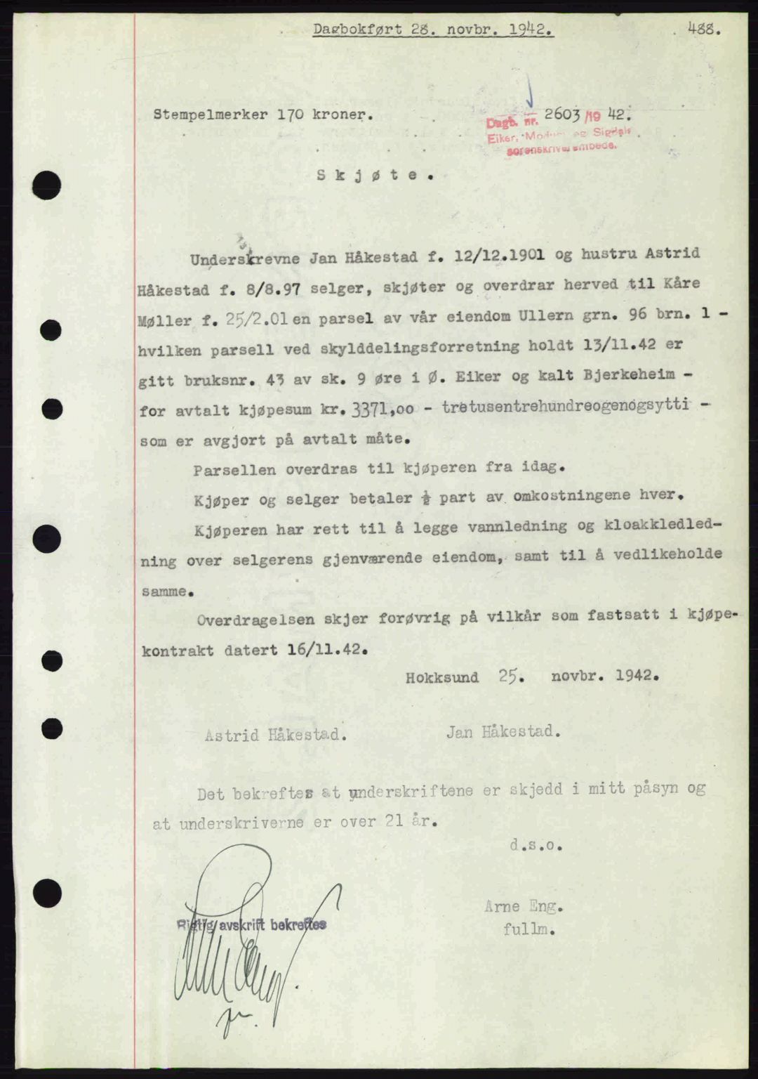 Eiker, Modum og Sigdal sorenskriveri, SAKO/A-123/G/Ga/Gab/L0047: Pantebok nr. A17, 1942-1943, Dagboknr: 2603/1942