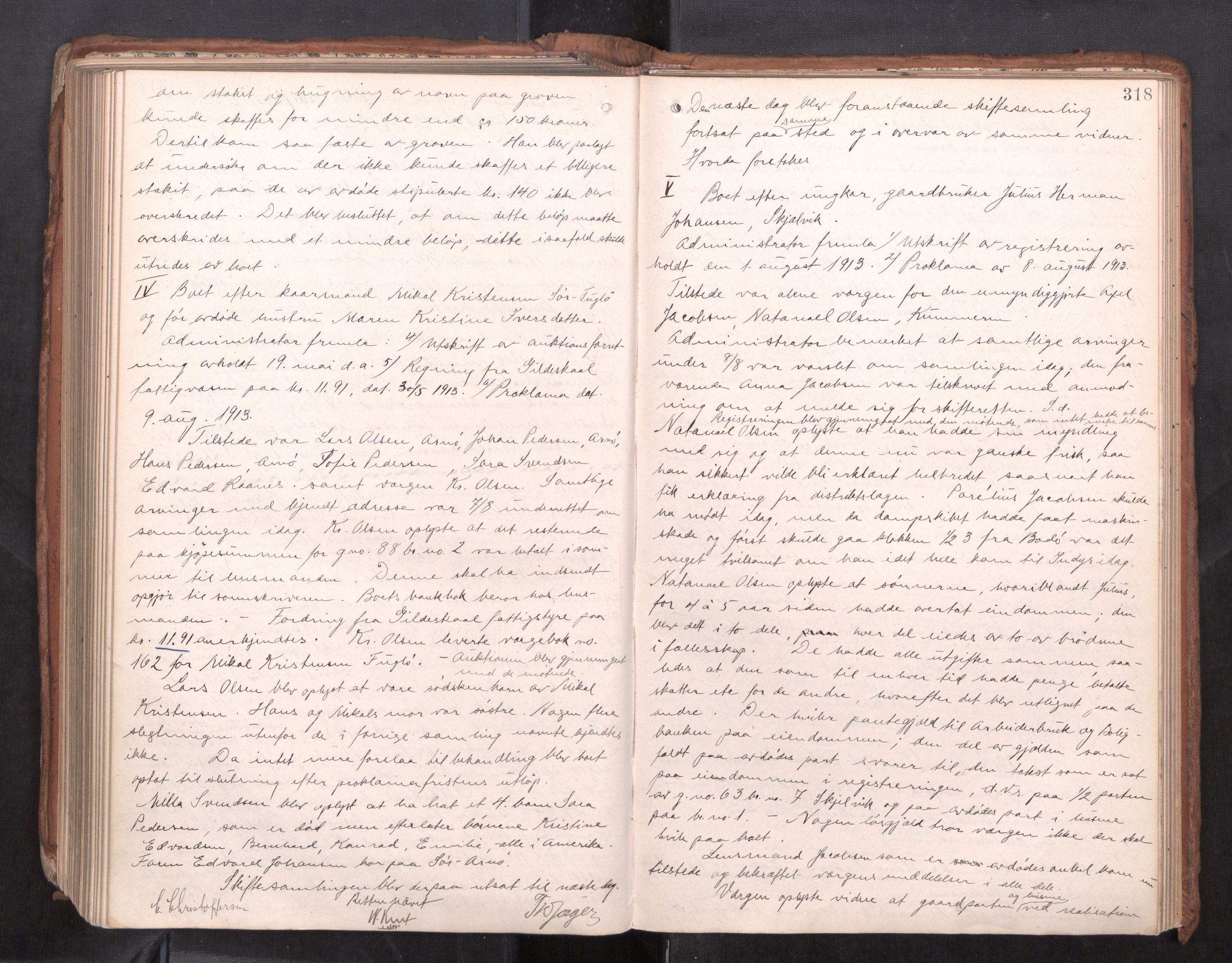 Salten sorenskriveri, AV/SAT-A-4578/1/3/3B/L0012: Skiftebehandlingsprotokoll, 1910-1915, s. 318
