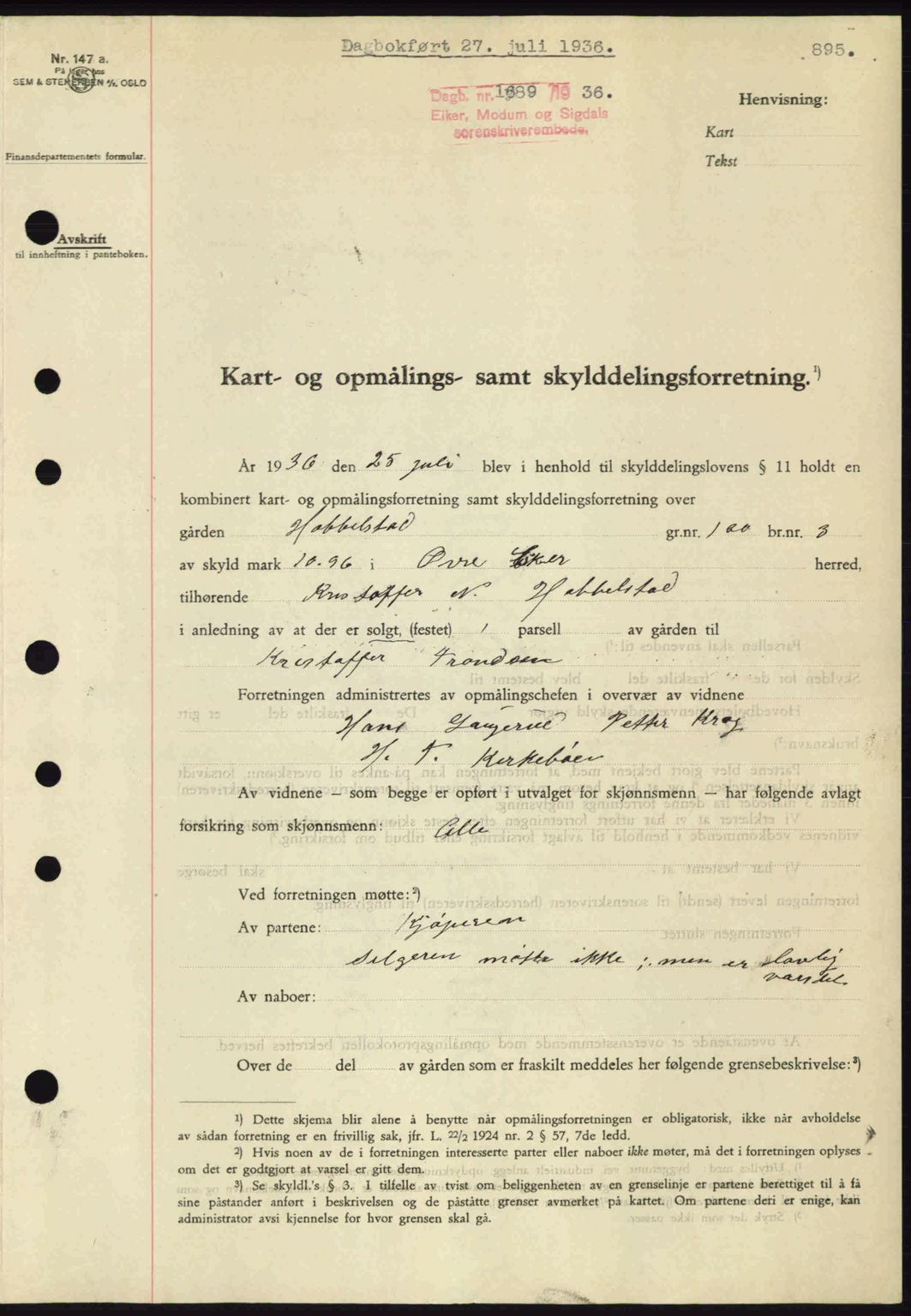Eiker, Modum og Sigdal sorenskriveri, SAKO/A-123/G/Ga/Gab/L0032: Pantebok nr. A2, 1936-1936, Dagboknr: 1689/1936