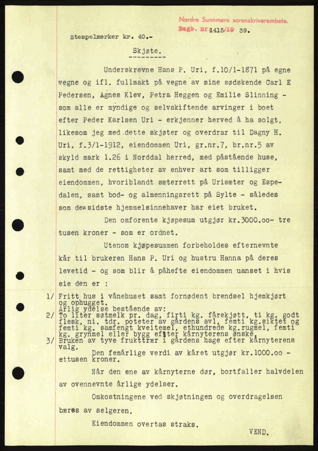 Nordre Sunnmøre sorenskriveri, SAT/A-0006/1/2/2C/2Ca: Pantebok nr. A7, 1939-1939, Dagboknr: 1415/1939