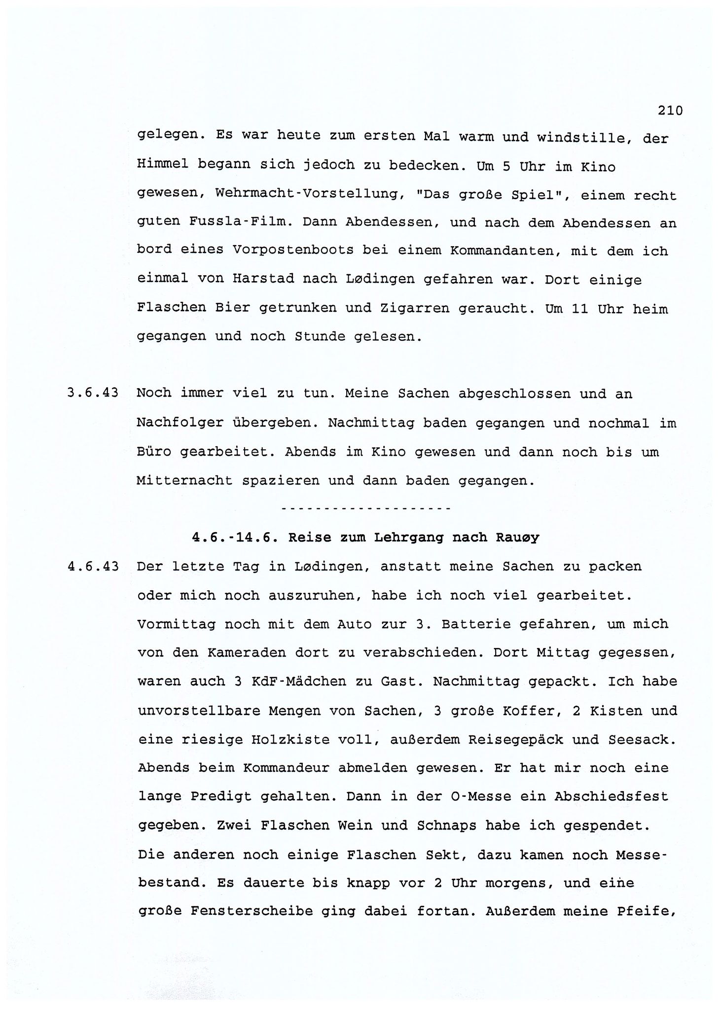 Dagbokopptegnelser av en tysk marineoffiser stasjonert i Norge , FMFB/A-1160/F/L0001: Dagbokopptegnelser av en tysk marineoffiser stasjonert i Norge, 1941-1944, s. 210
