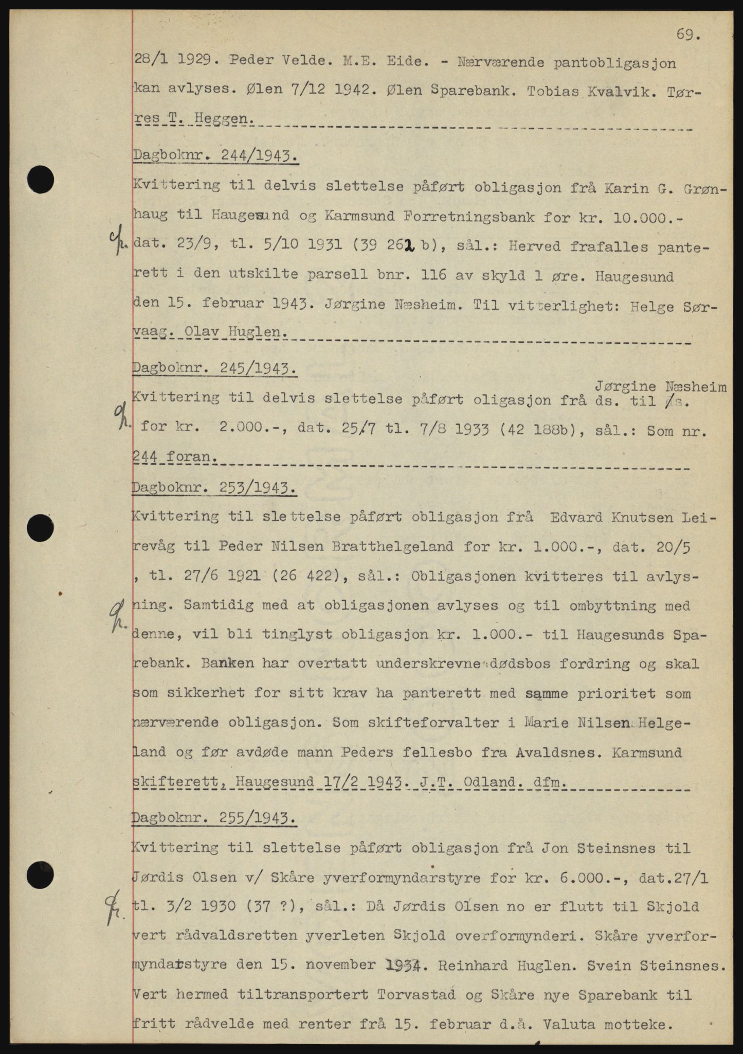 Karmsund sorenskriveri, SAST/A-100311/01/II/IIBBE/L0008: Pantebok nr. B 54, 1942-1943, Dagboknr: 244/1943