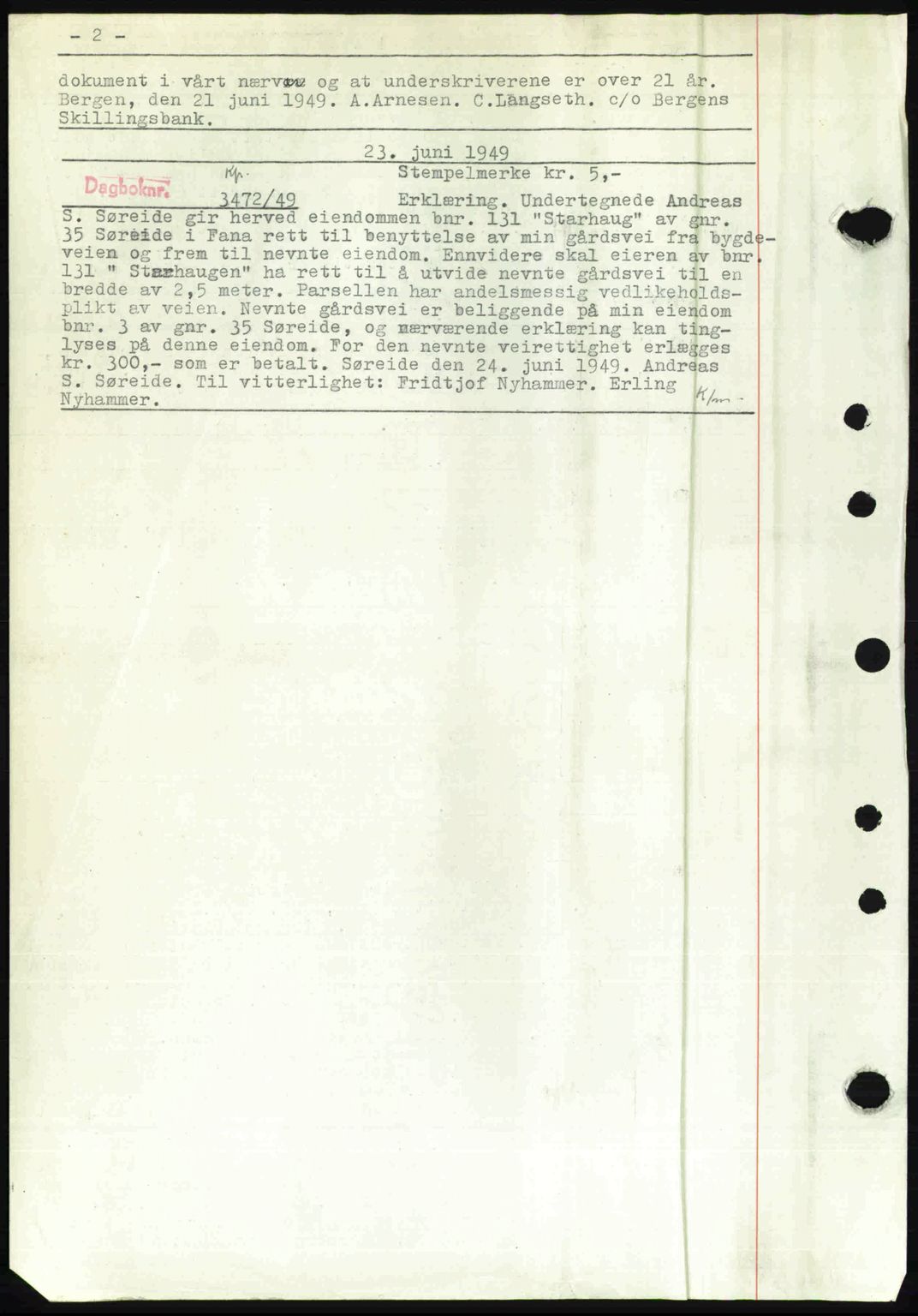 Midhordland sorenskriveri, SAB/A-3001/1/G/Gb/Gbh/L0032: Pantebok nr. A62-63, 1949-1949, Dagboknr: 3472/1949