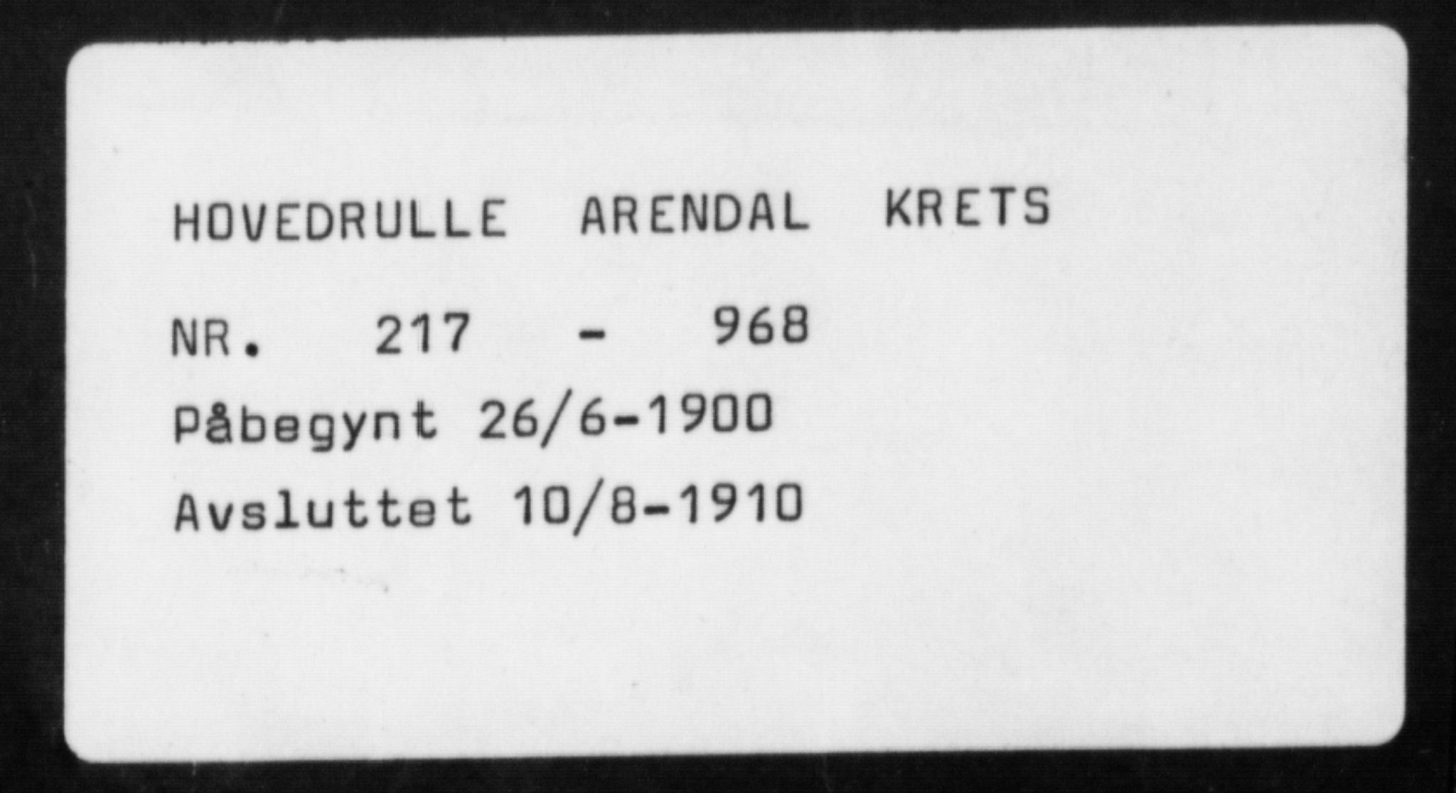 Arendal mønstringskrets, AV/SAK-2031-0012/F/Fb/L0020: Hovedrulle A nr 217-968, S-18, 1900-1910, s. 1