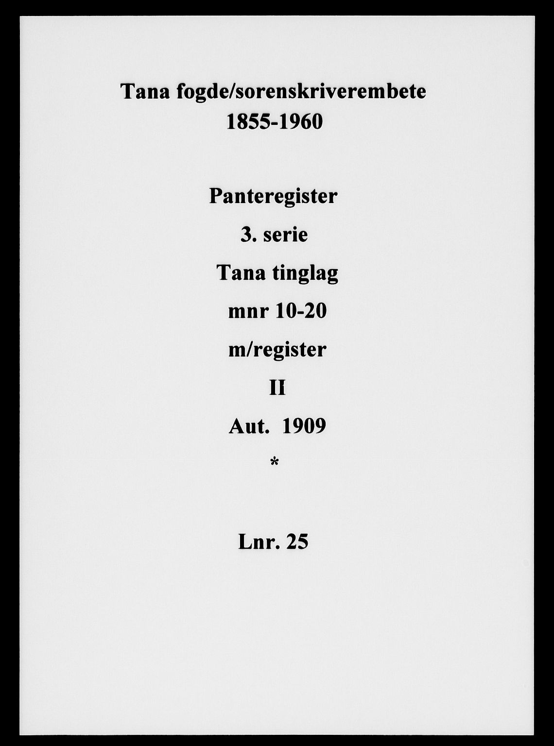 Tana fogderi/sorenskriveri, SATØ/S-0058/I/Ia/Iac/L0025pantereg: Panteregister nr. 25