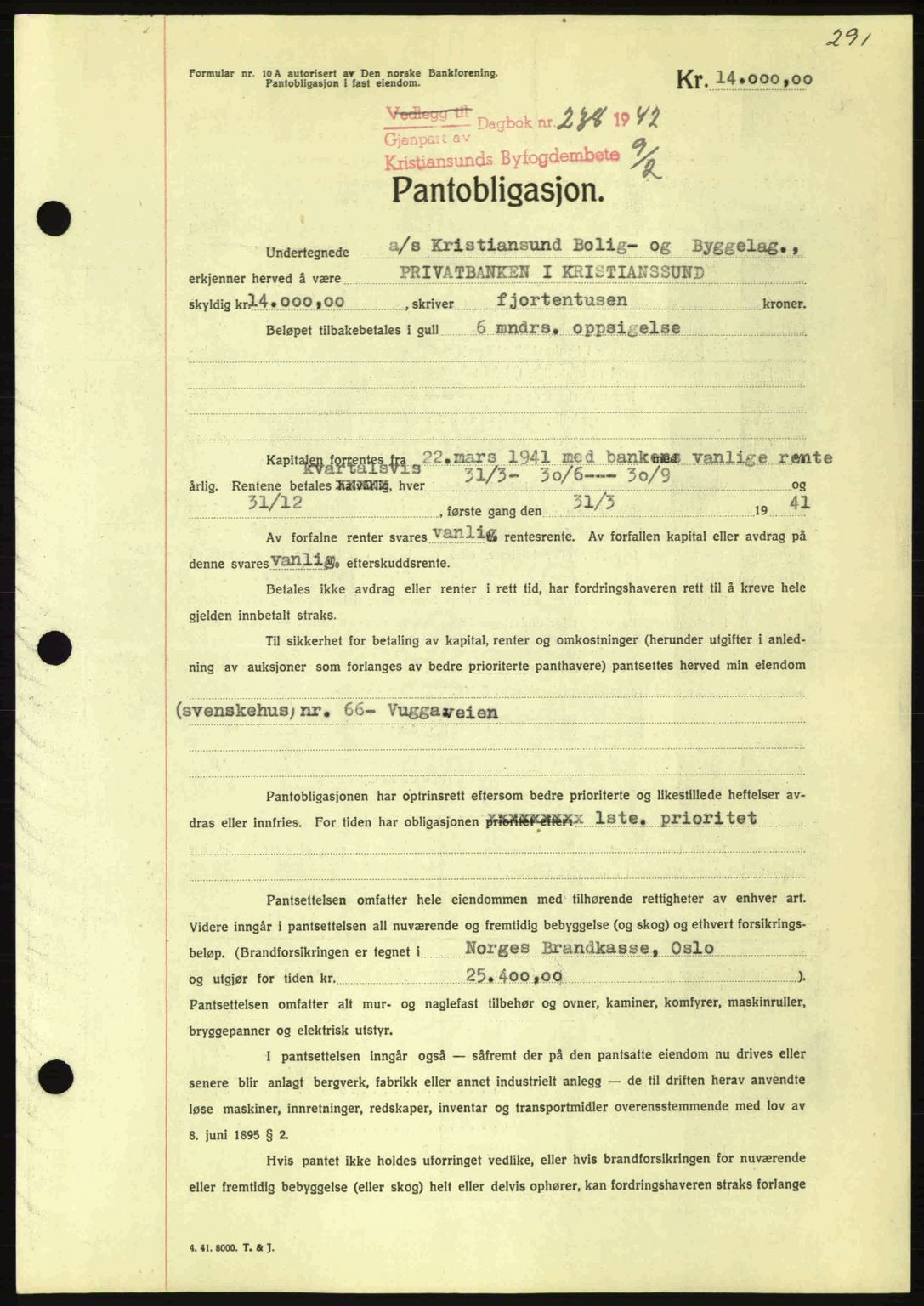 Kristiansund byfogd, AV/SAT-A-4587/A/27: Pantebok nr. 35, 1941-1942, Dagboknr: 238/1942