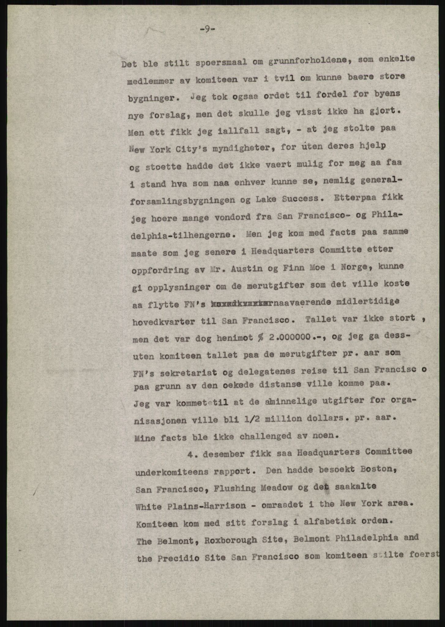 Lie, Trygve, AV/RA-PA-1407/D/L0020/0007: Utkast og manuskripter til "In the cause of Peace"/"Syv år for freden". / Manuskript til kap. 7, "Permanent headquarter". udatert., 1954