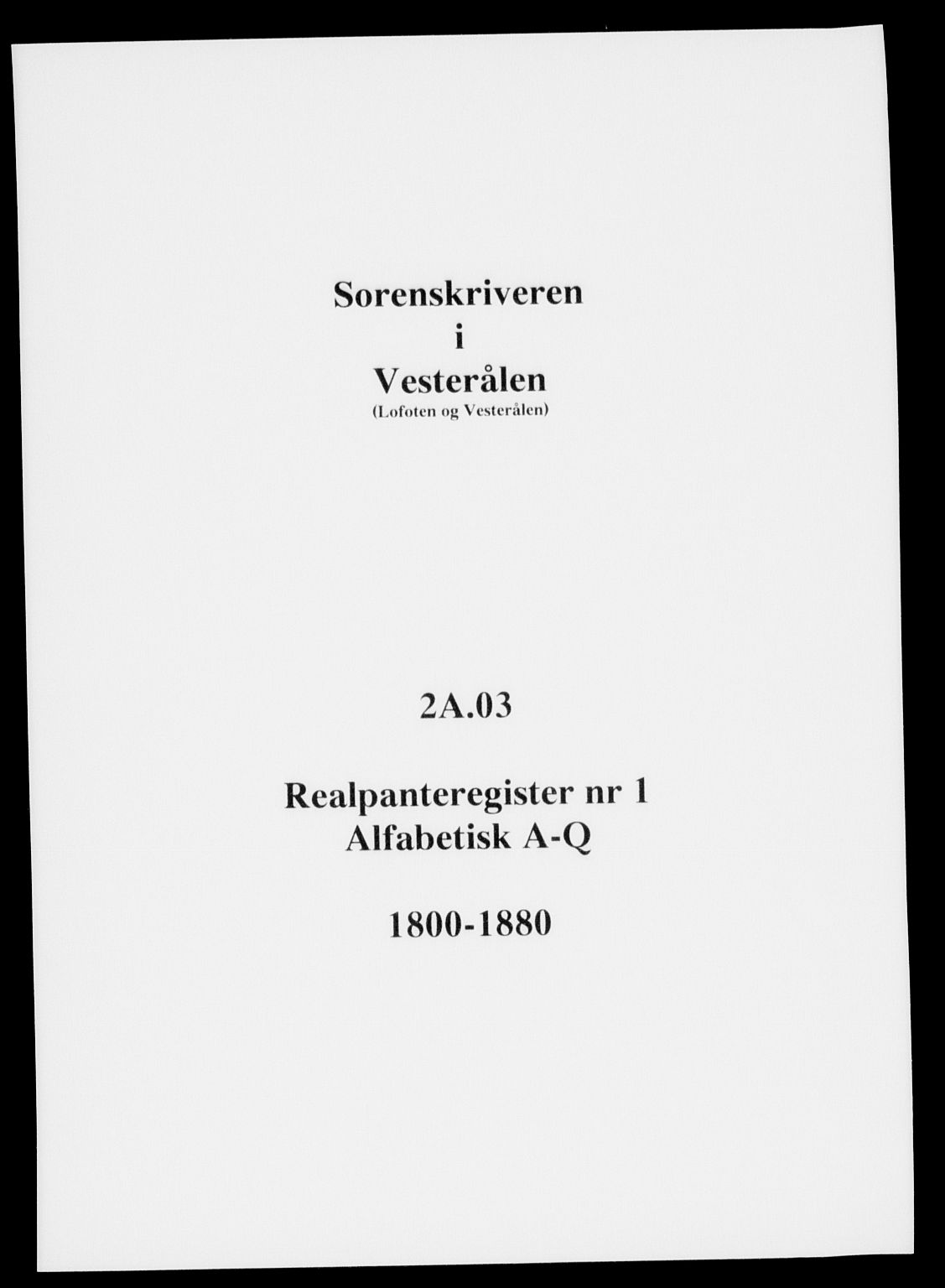 Vesterålen sorenskriveri, SAT/A-4180/1/2/2A/L0003: Panteregister nr. 3, 1800-1880