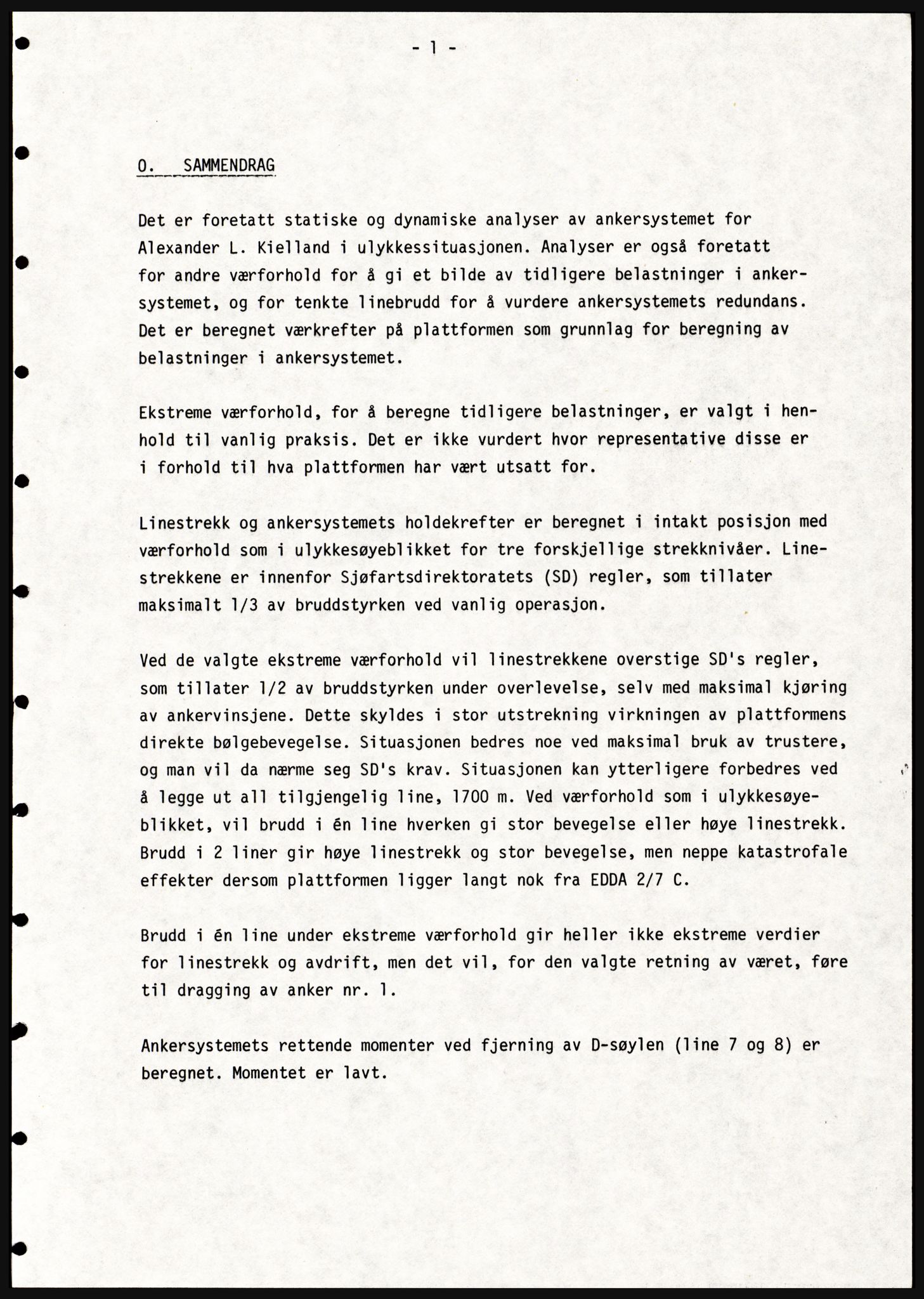 Justisdepartementet, Granskningskommisjonen ved Alexander Kielland-ulykken 27.3.1980, AV/RA-S-1165/D/L0021: V Forankring (Doku.liste + V1-V3 av 3)/W Materialundersøkelser (Doku.liste + W1-W10 av 10 - W9 eske 26), 1980-1981, s. 6