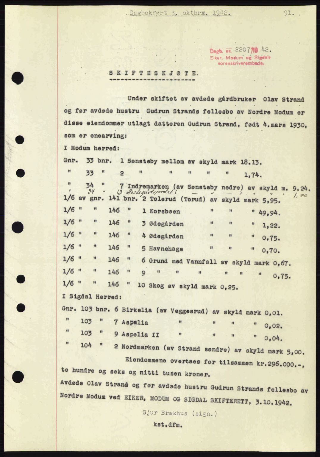 Eiker, Modum og Sigdal sorenskriveri, SAKO/A-123/G/Ga/Gab/L0047: Pantebok nr. A17, 1942-1943, Dagboknr: 2207/1942
