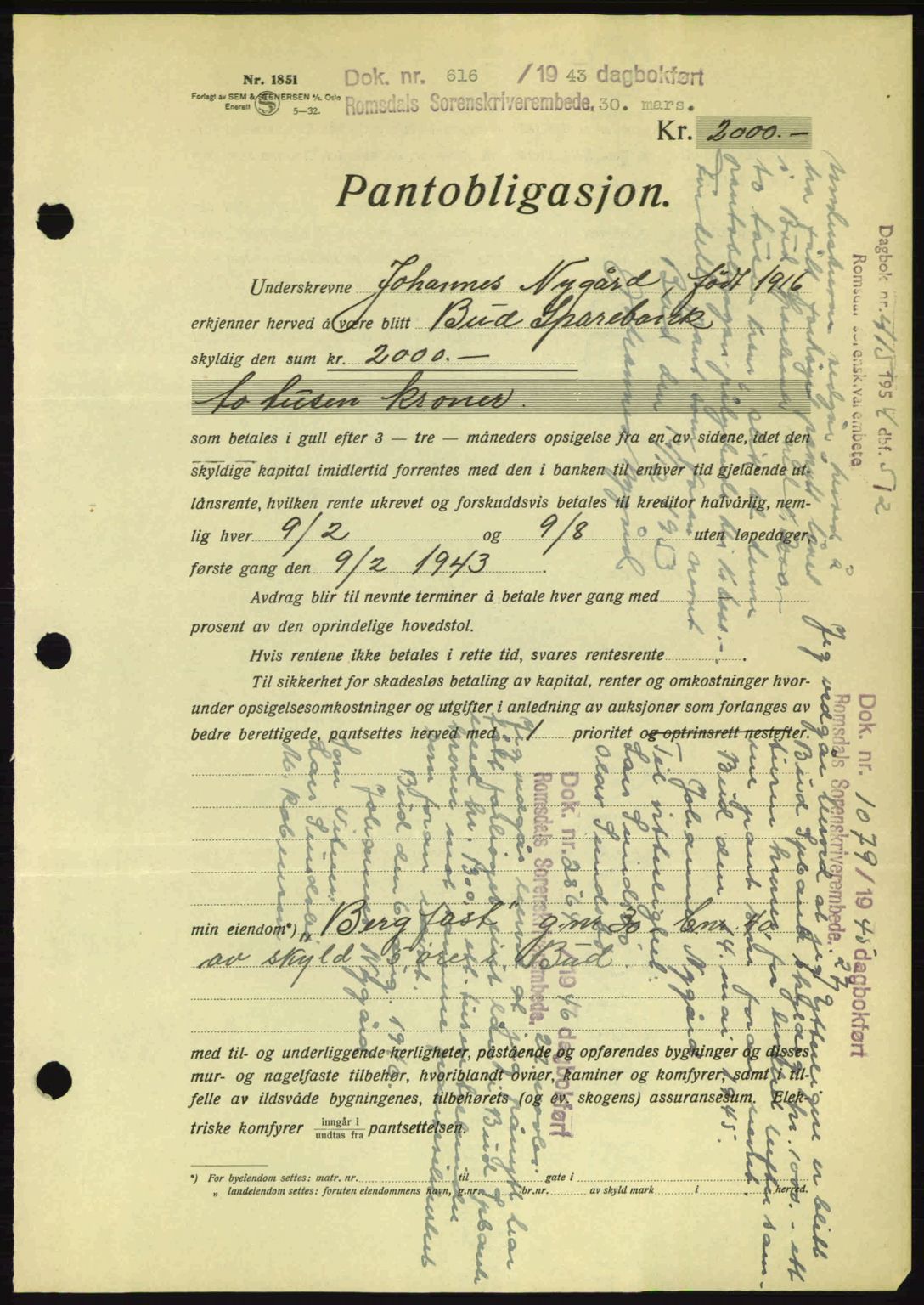 Romsdal sorenskriveri, SAT/A-4149/1/2/2C: Pantebok nr. B2, 1939-1945, Dagboknr: 616/1943
