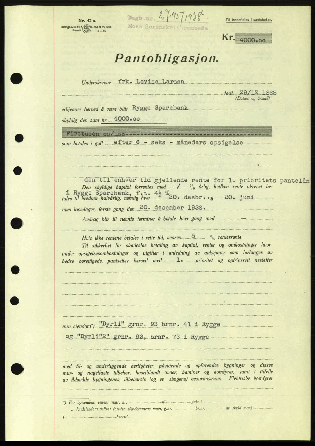 Moss sorenskriveri, SAO/A-10168: Pantebok nr. B6, 1938-1938, Dagboknr: 2795/1938