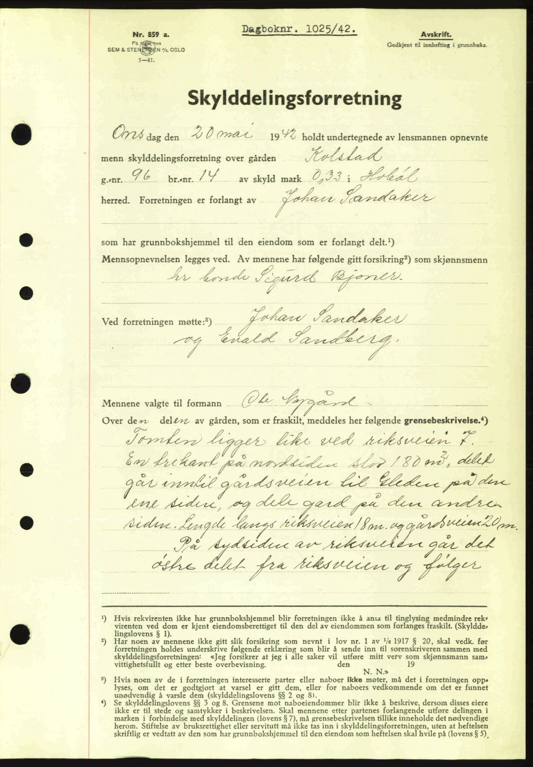 Moss sorenskriveri, SAO/A-10168: Pantebok nr. A9, 1941-1942, Dagboknr: 1025/1942