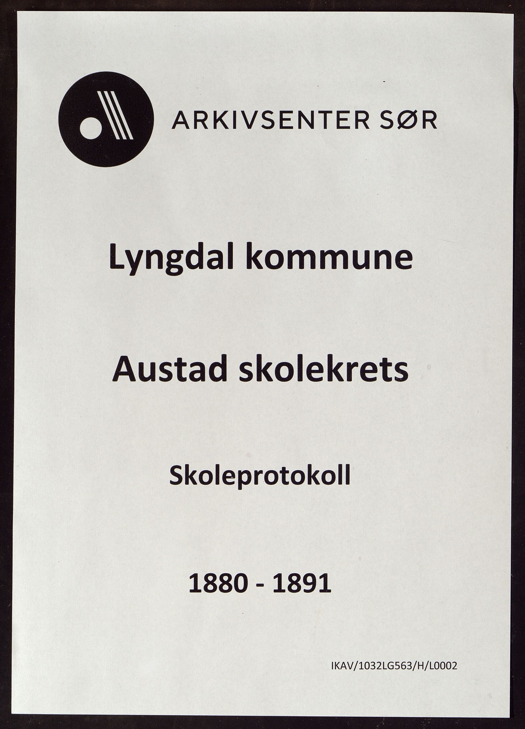 Lyngdal kommune - Austad Skolekrets, ARKSOR/1032LG563/H/L0002: Skoleprotokoll, 1880-1891