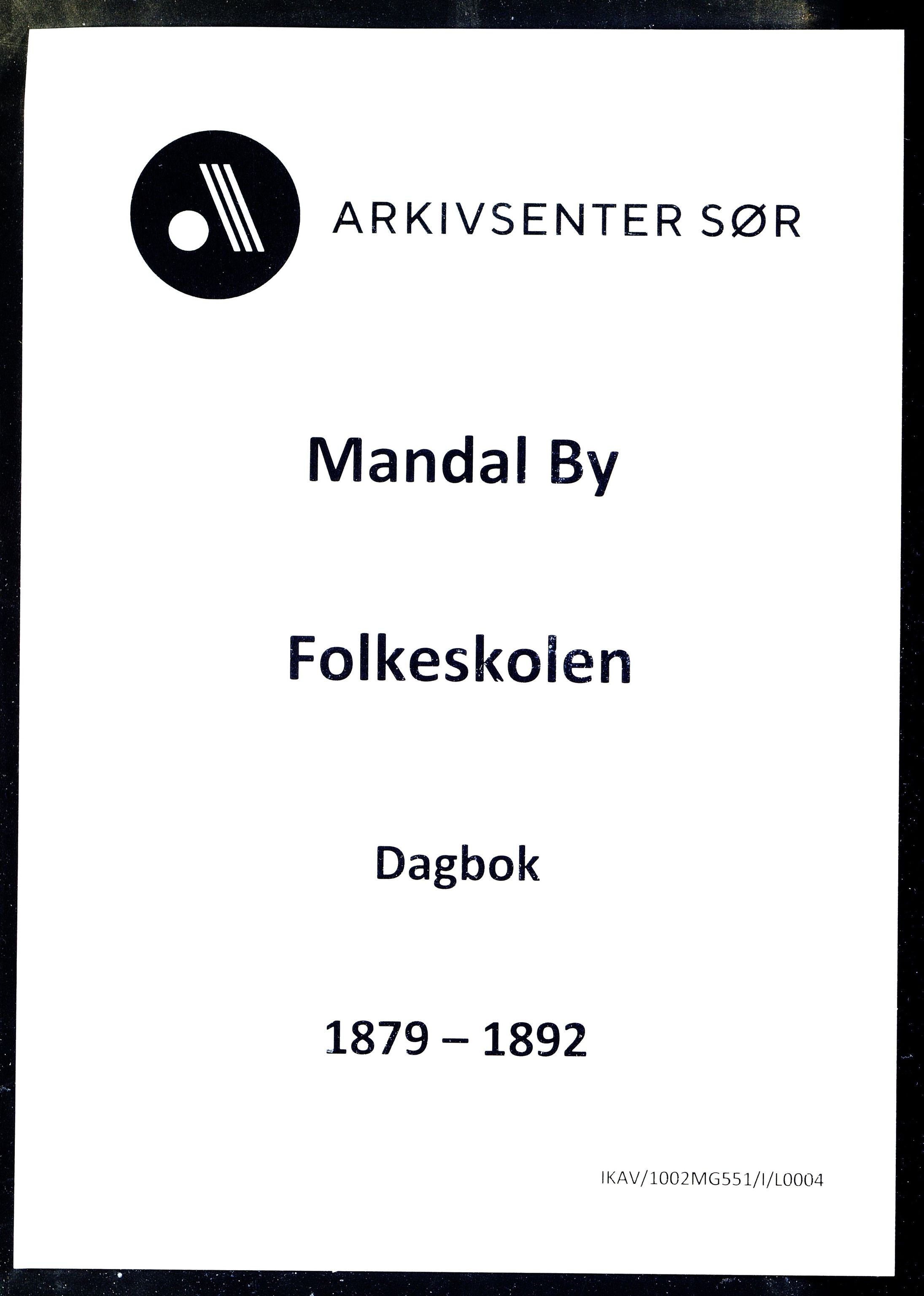Mandal By - Mandal Allmueskole/Folkeskole/Skole, IKAV/1002MG551/I/L0004: Dagbok, 1879-1892
