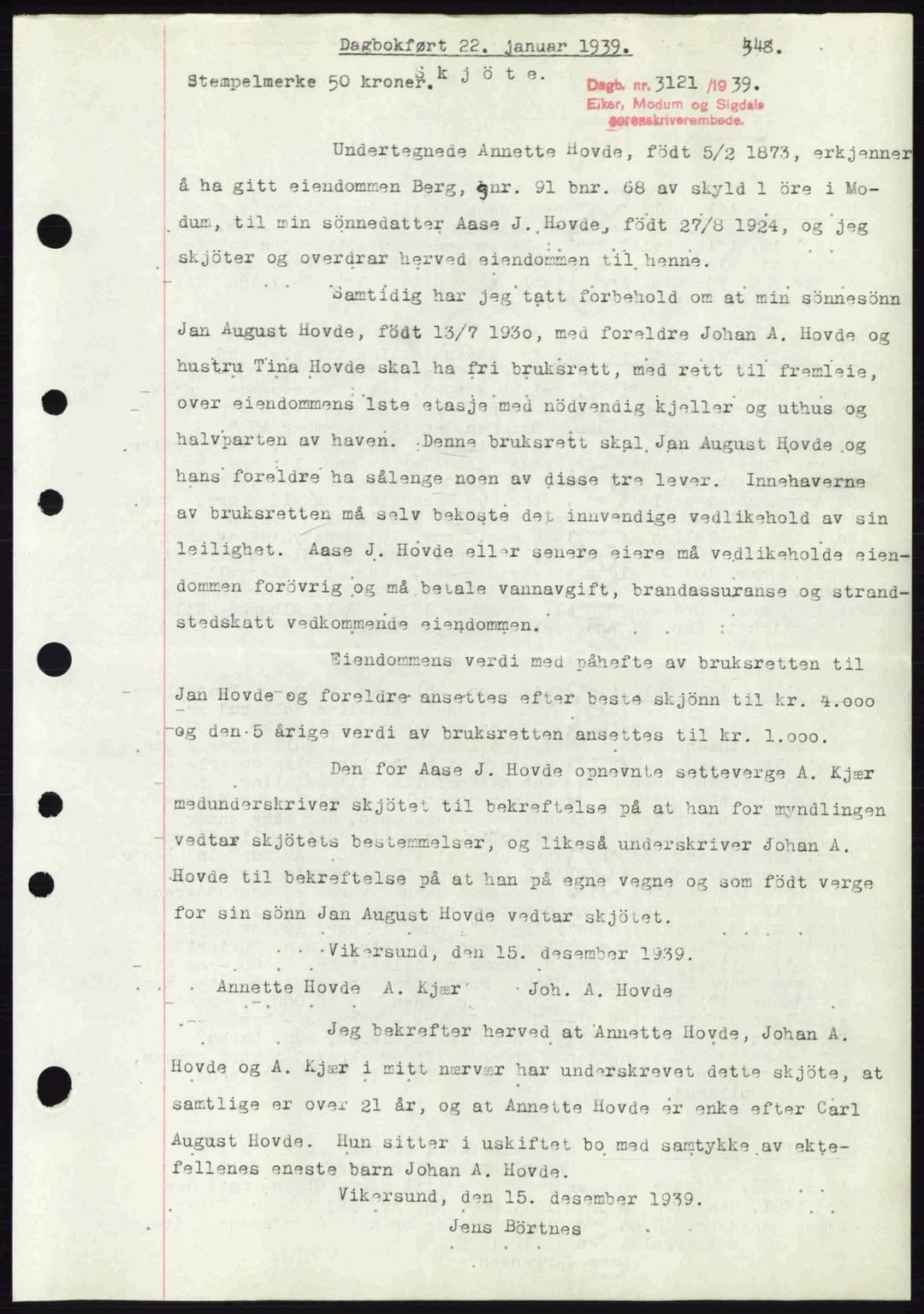 Eiker, Modum og Sigdal sorenskriveri, SAKO/A-123/G/Ga/Gab/L0041: Pantebok nr. A11, 1939-1940, Dagboknr: 3121/1939