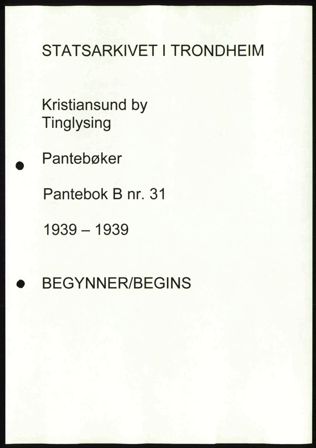 Kristiansund byfogd, SAT/A-4587/A/27: Pantebok nr. 31, 1938-1939