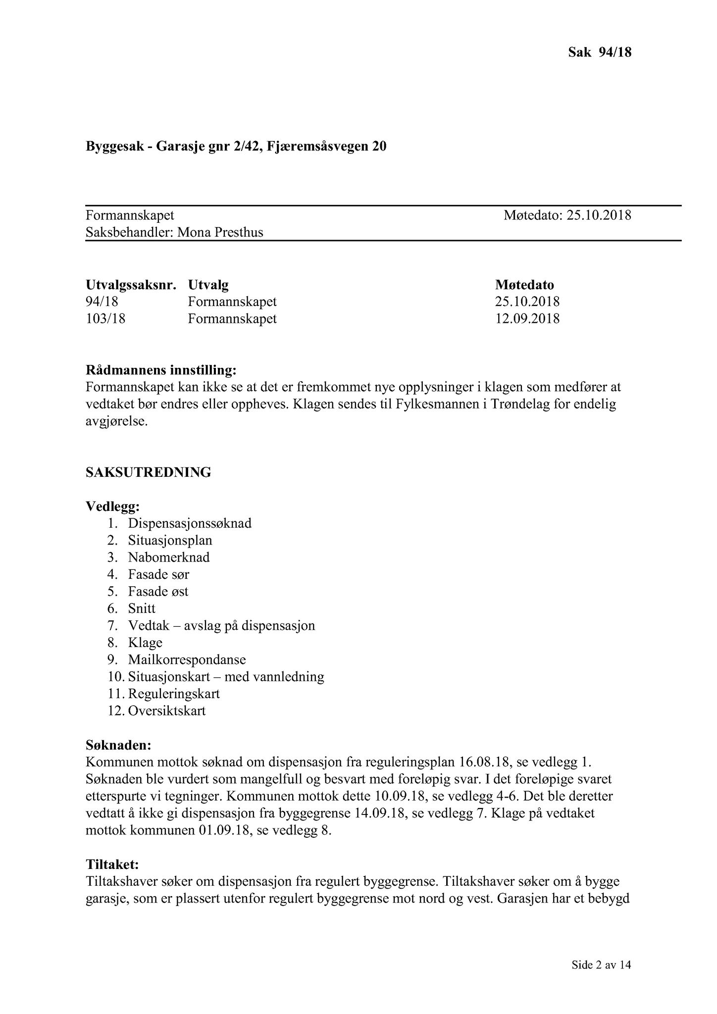 Klæbu Kommune, TRKO/KK/02-FS/L011: Formannsskapet - Møtedokumenter, 2018, s. 2467