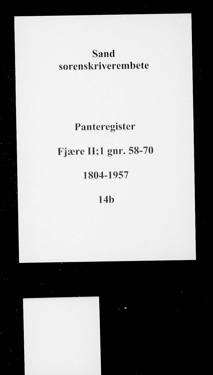 Vestre Nedenes/Sand sorenskriveri, SAK/1221-0010/G/Ga/L0020: Panteregister nr. 14b, 1804-1957