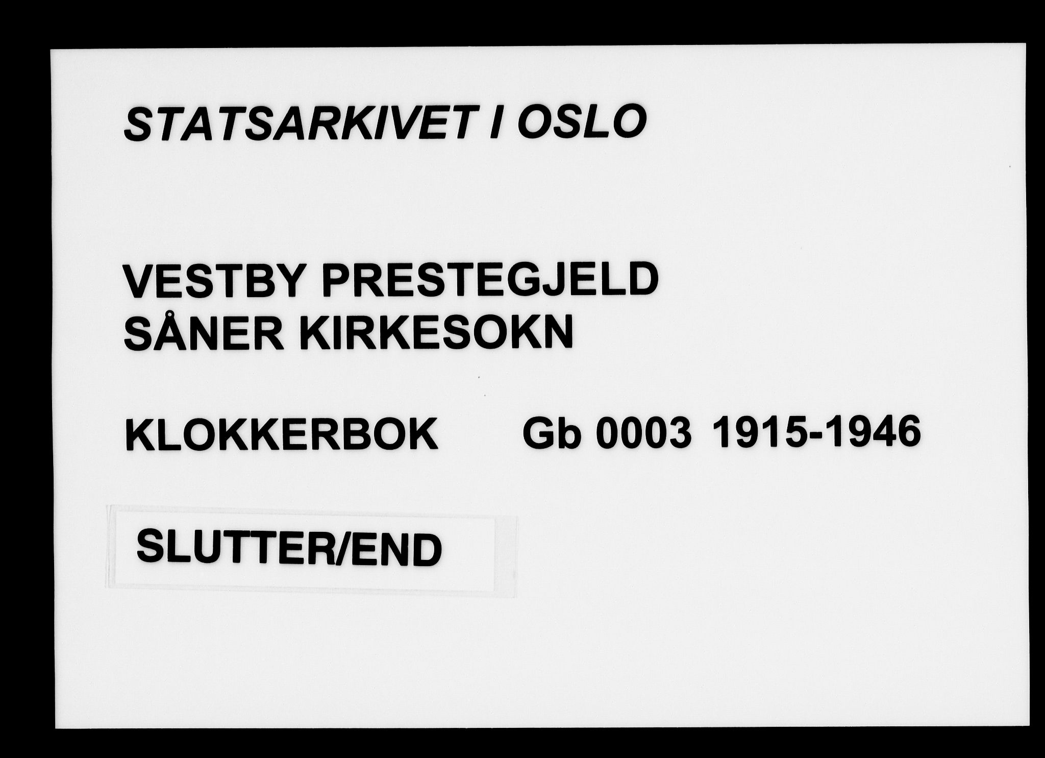 Vestby prestekontor Kirkebøker, SAO/A-10893/G/Gb/L0003: Klokkerbok nr. II 3, 1915-1946