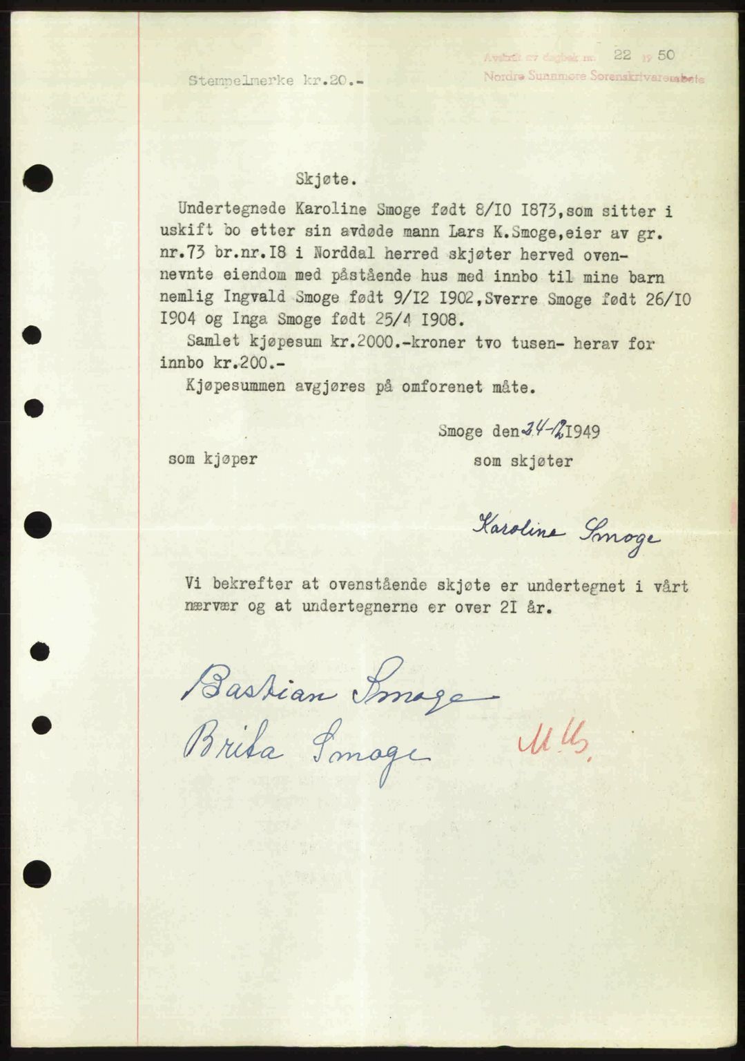 Nordre Sunnmøre sorenskriveri, SAT/A-0006/1/2/2C/2Ca: Pantebok nr. A33, 1949-1950, Dagboknr: 22/1950