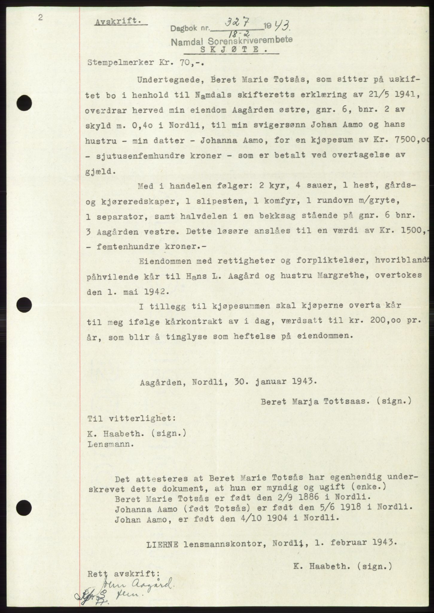 Namdal sorenskriveri, SAT/A-4133/1/2/2C: Pantebok nr. -, 1942-1943, Dagboknr: 327/1943