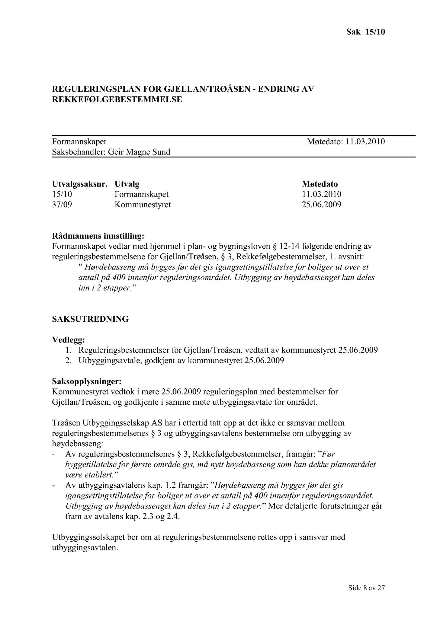 Klæbu Kommune, TRKO/KK/02-FS/L003: Formannsskapet - Møtedokumenter, 2010, s. 333