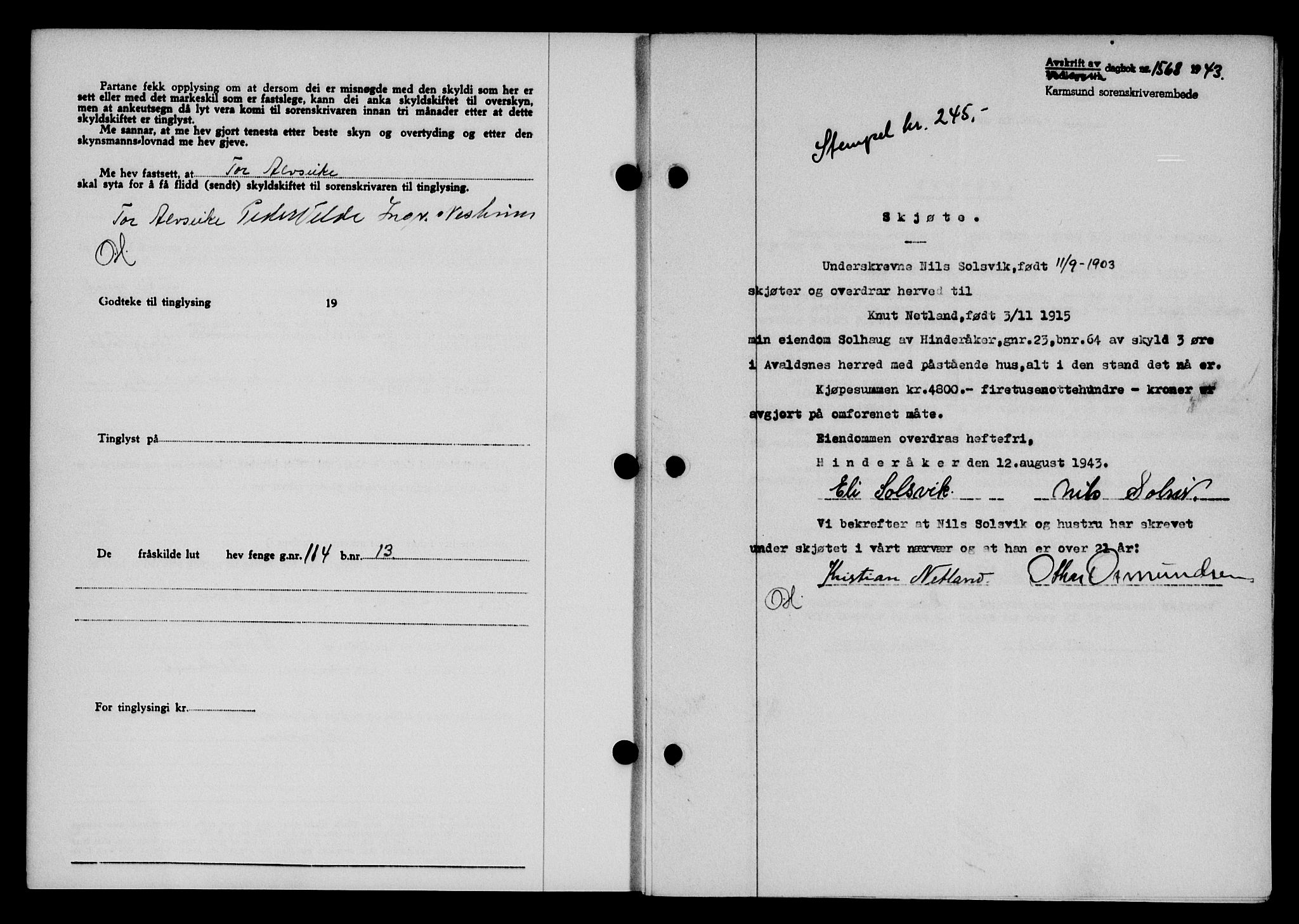 Karmsund sorenskriveri, SAST/A-100311/01/II/IIB/L0080: Pantebok nr. 61A, 1943-1943, Dagboknr: 1568/1943