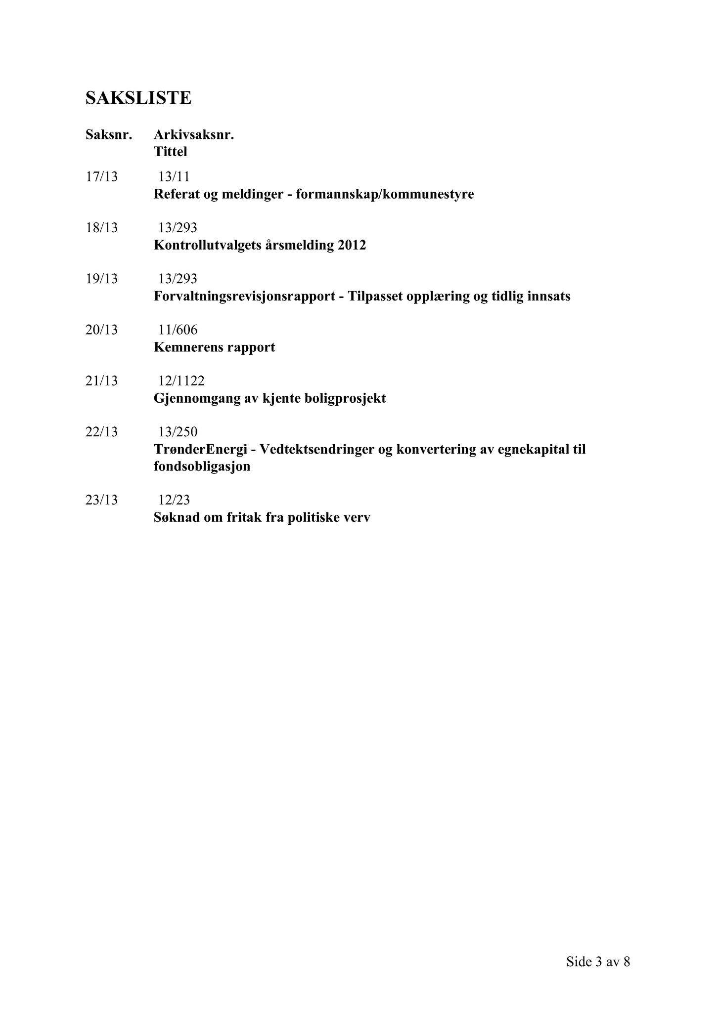 Klæbu Kommune, TRKO/KK/01-KS/L006: Kommunestyret - Møtedokumenter, 2013, s. 560