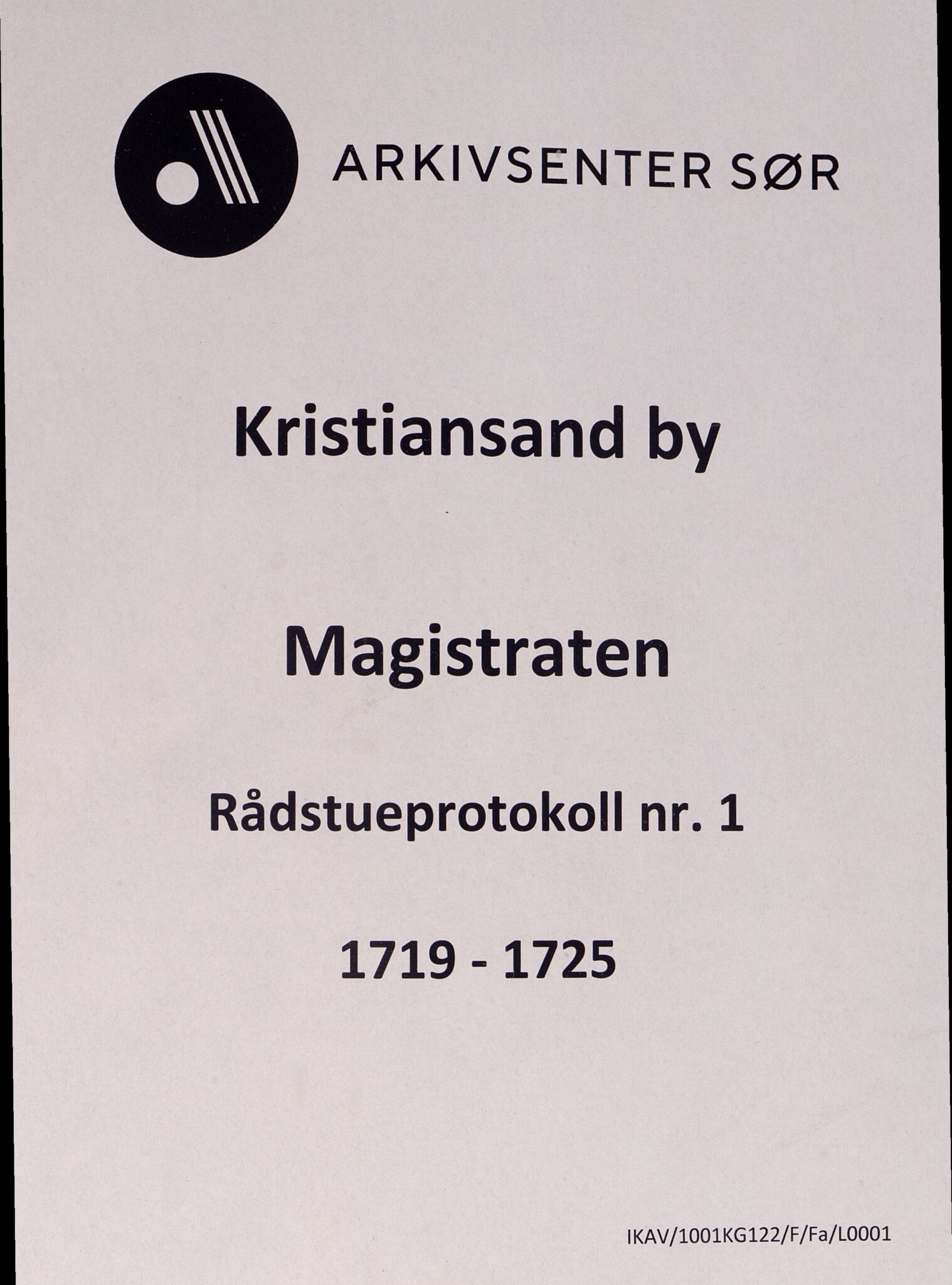 Kristiansand By - Magistraten, ARKSOR/1001KG122/F/Fa/L0001: Rådstueprotokoll nr.1, 1719-1725